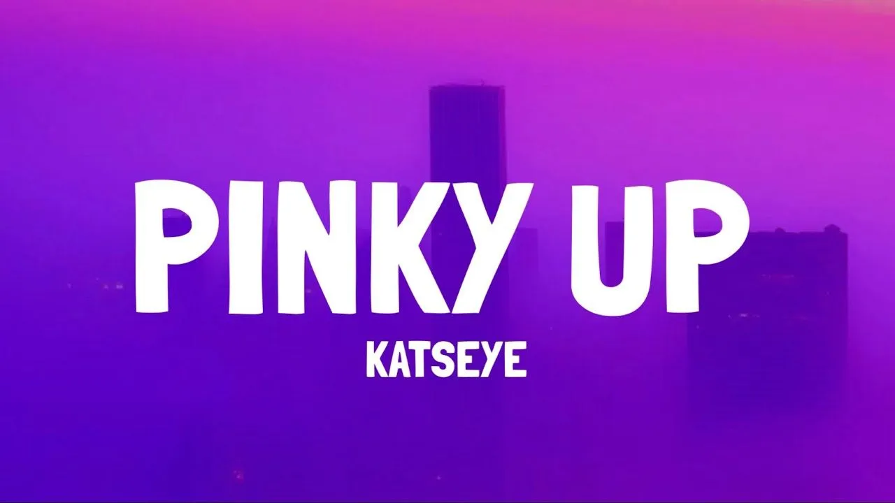 KATSEYE “PINKY UP”Lyrics