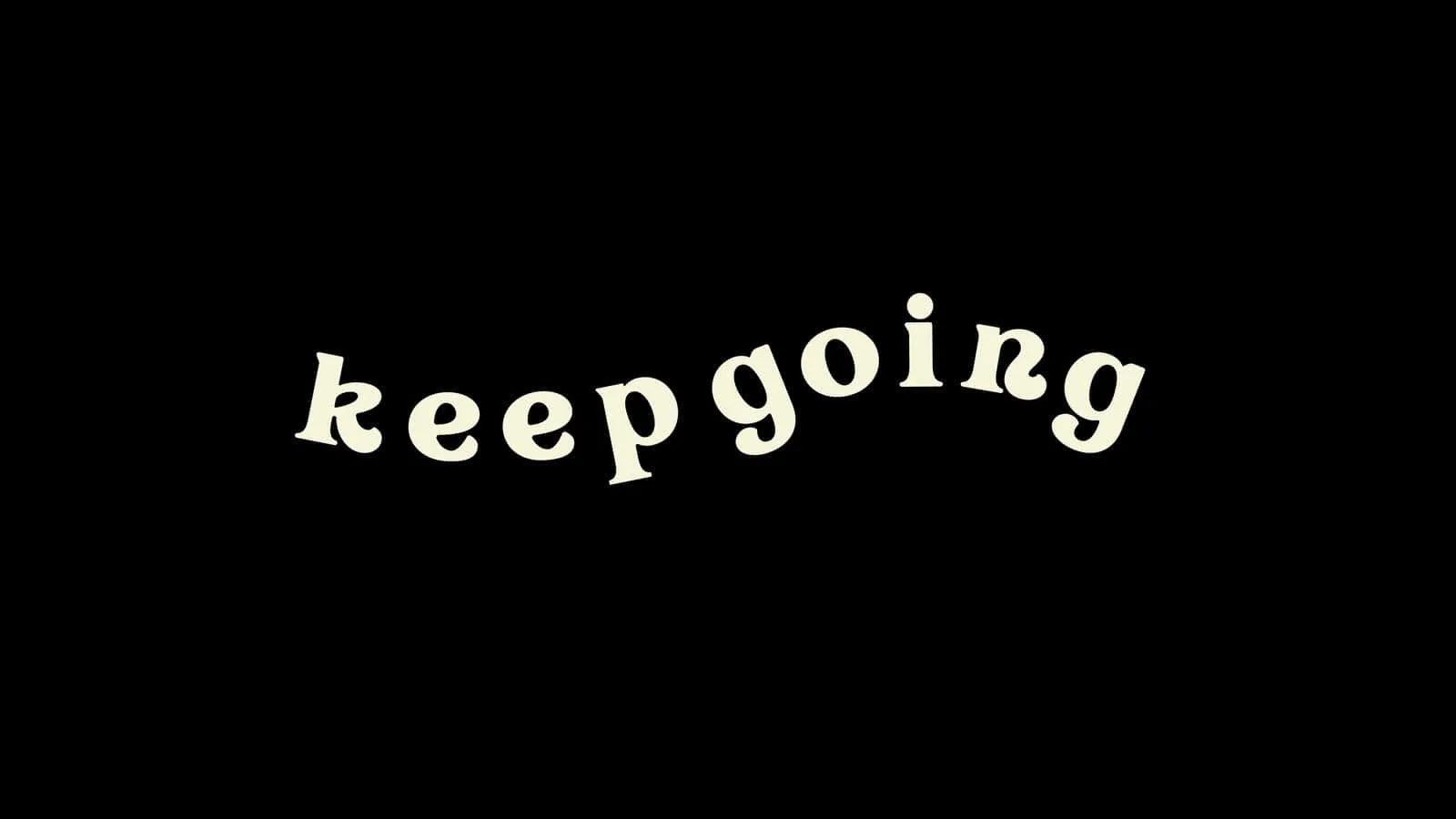 Download free Dark Cute Keep Going Wallpaper