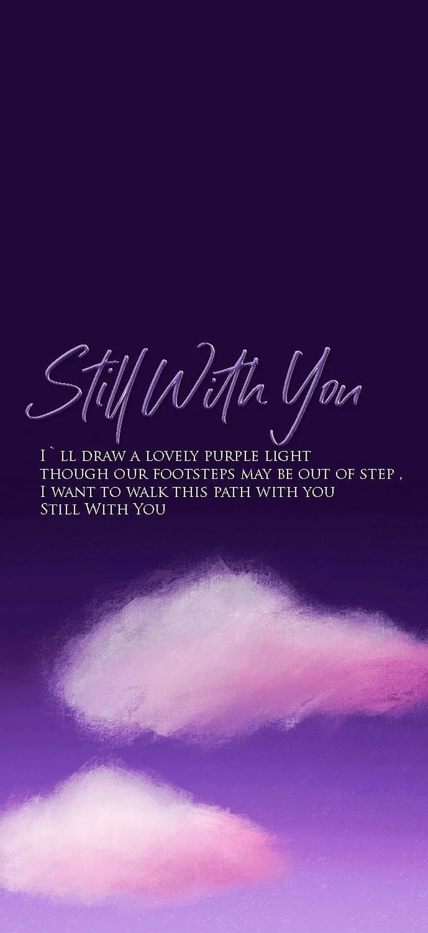 Twitter © parkjimin13. Bts lyrics, Bts lyrics quotes, Bts song lyrics, Still With You HD phone wallpaper