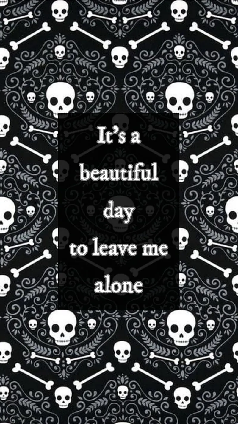 A Beautiful Day, damask, feelings, goth, mood, pattern, punk, quote, skeletons, HD phone wallpaper