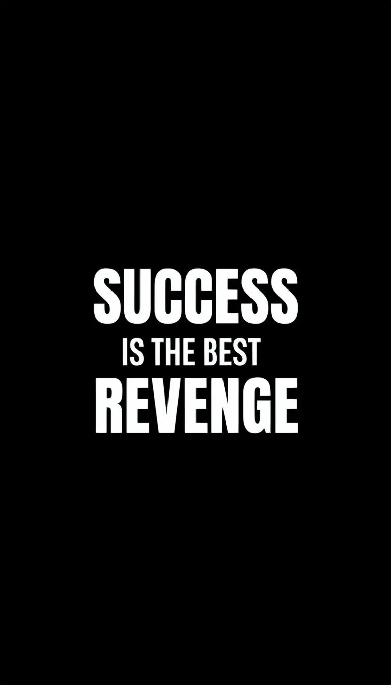 Minimalist Motivational Quote Success is the Best Revenge Mobile Wallpaper
