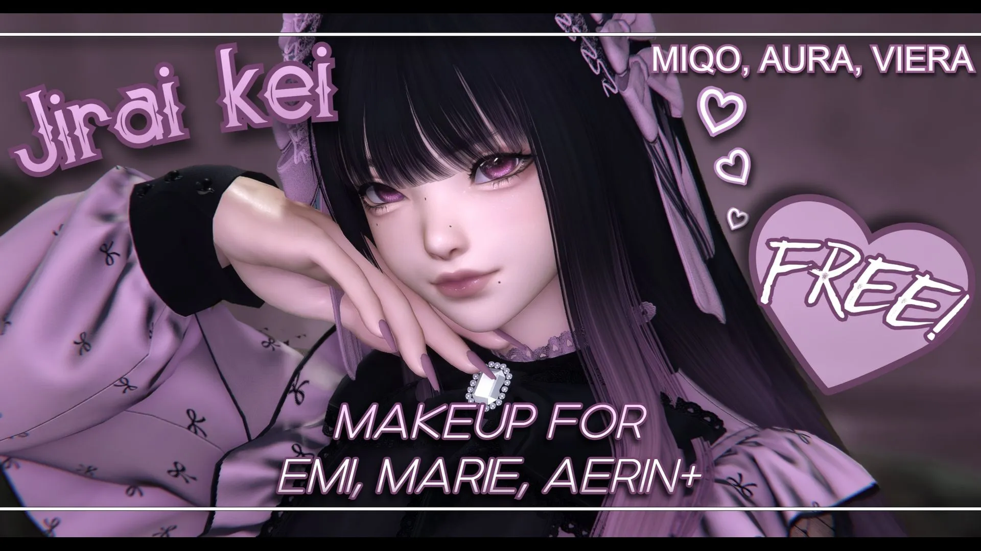 ୨୧ Jirai Kei [Makeup For EMI, MARIE, AERIN] 1000 Supporters! (MODPACK) MIQO AURA VIERA. XIV Mod Archive