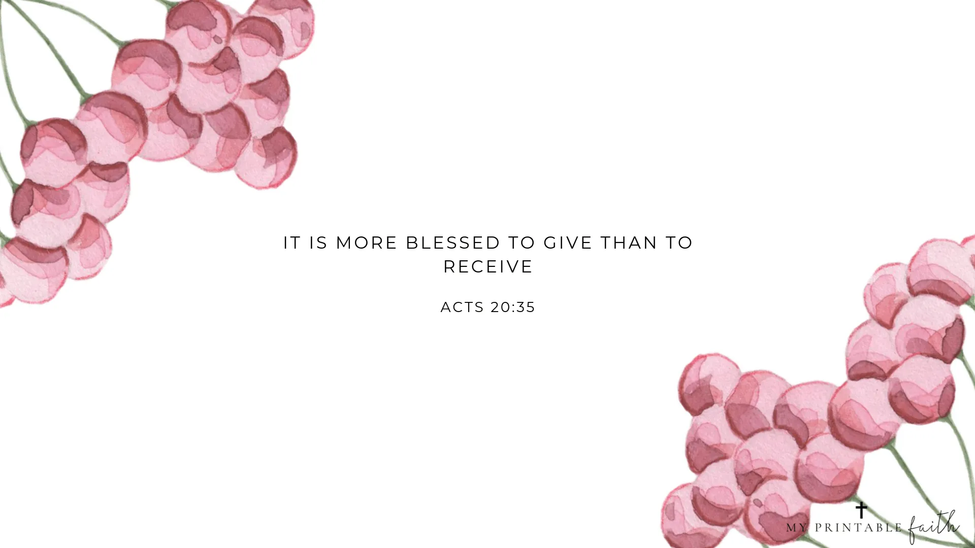 Acts 20:35 Desktop Wallpaper Printable Faith