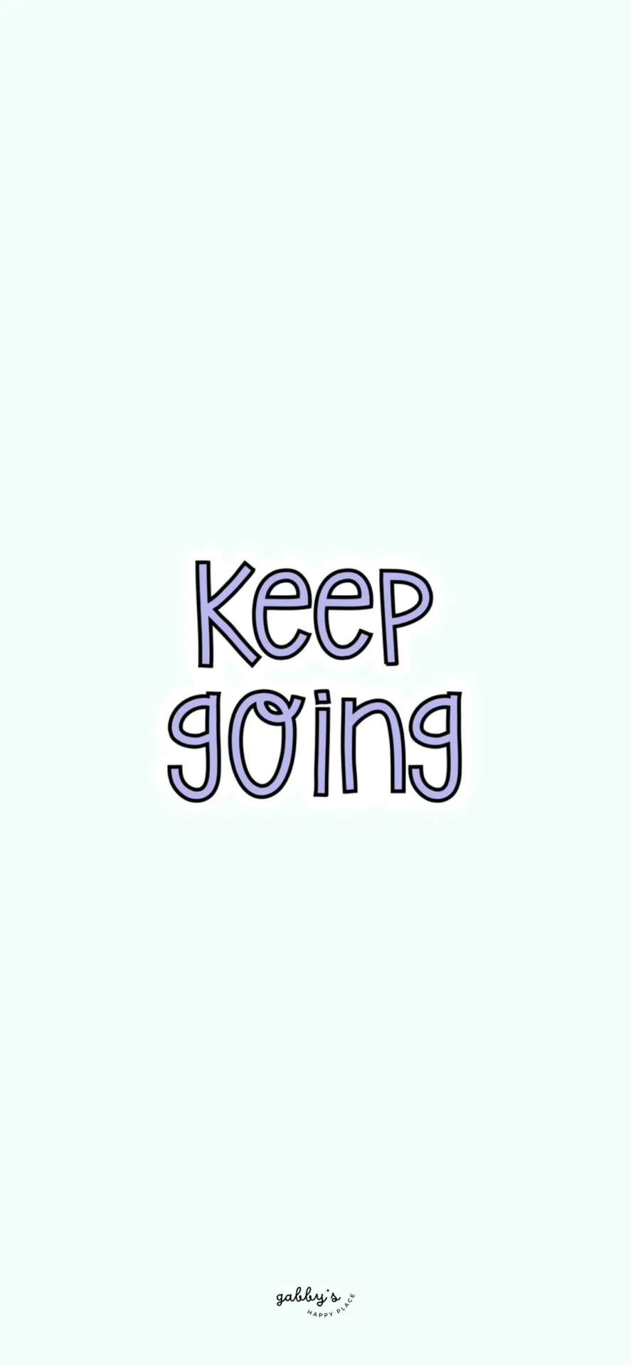 Motivational Wallpaper. Gabby's Happy Place