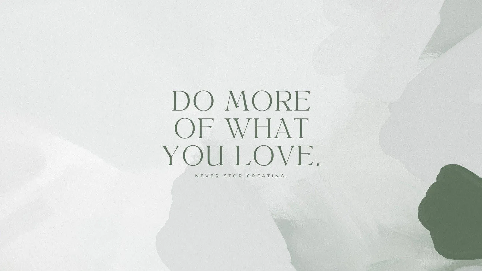 Download Do More Inspirational Desktop Design in Sage Green Wallpaper