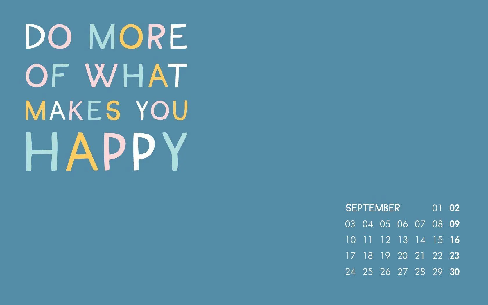 Do More of What Makes You Happy Wallpaper Free Do More of What Makes You Happy Background