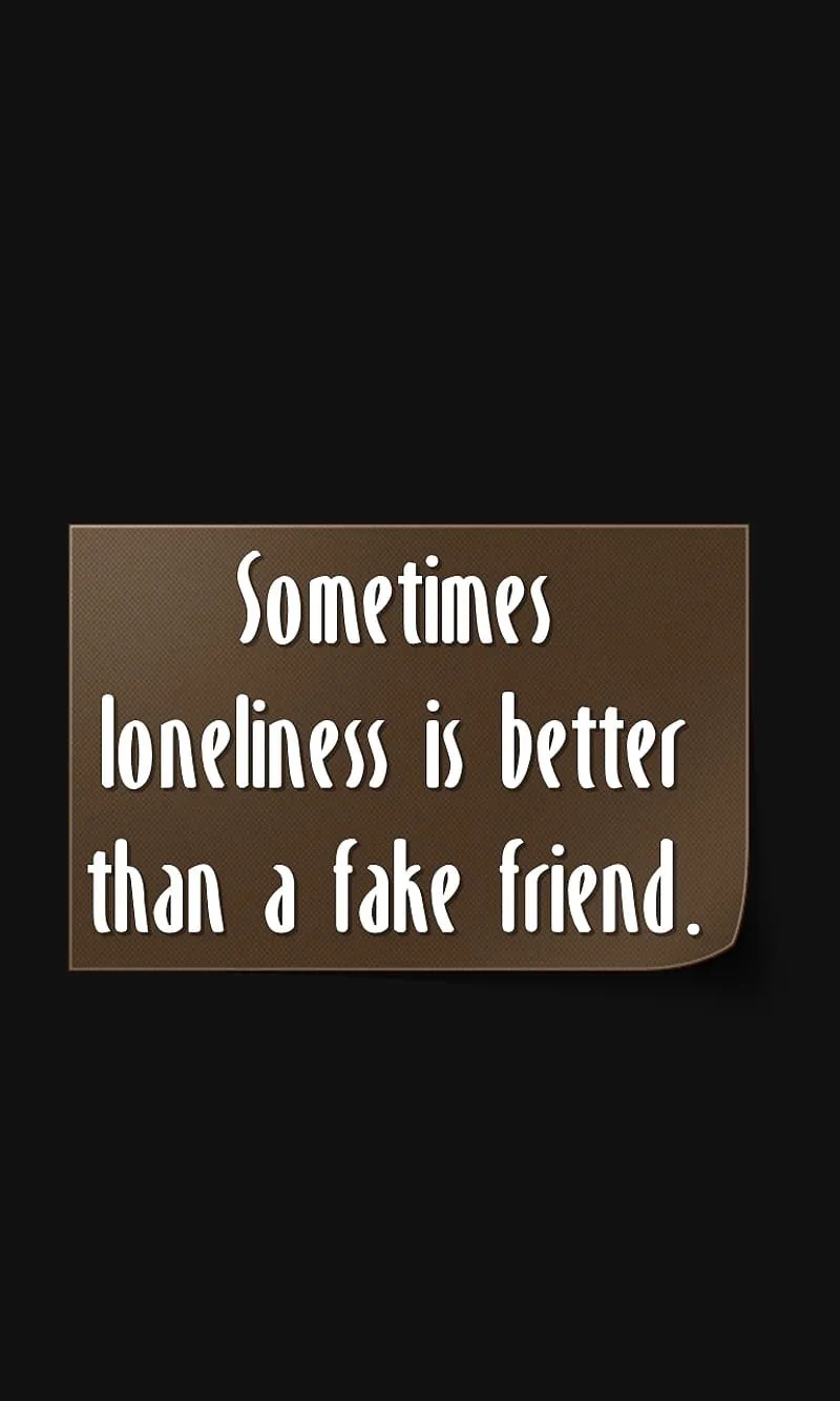 Fake friend, better, life, loneliness, quote, sad, saying, HD phone wallpaper