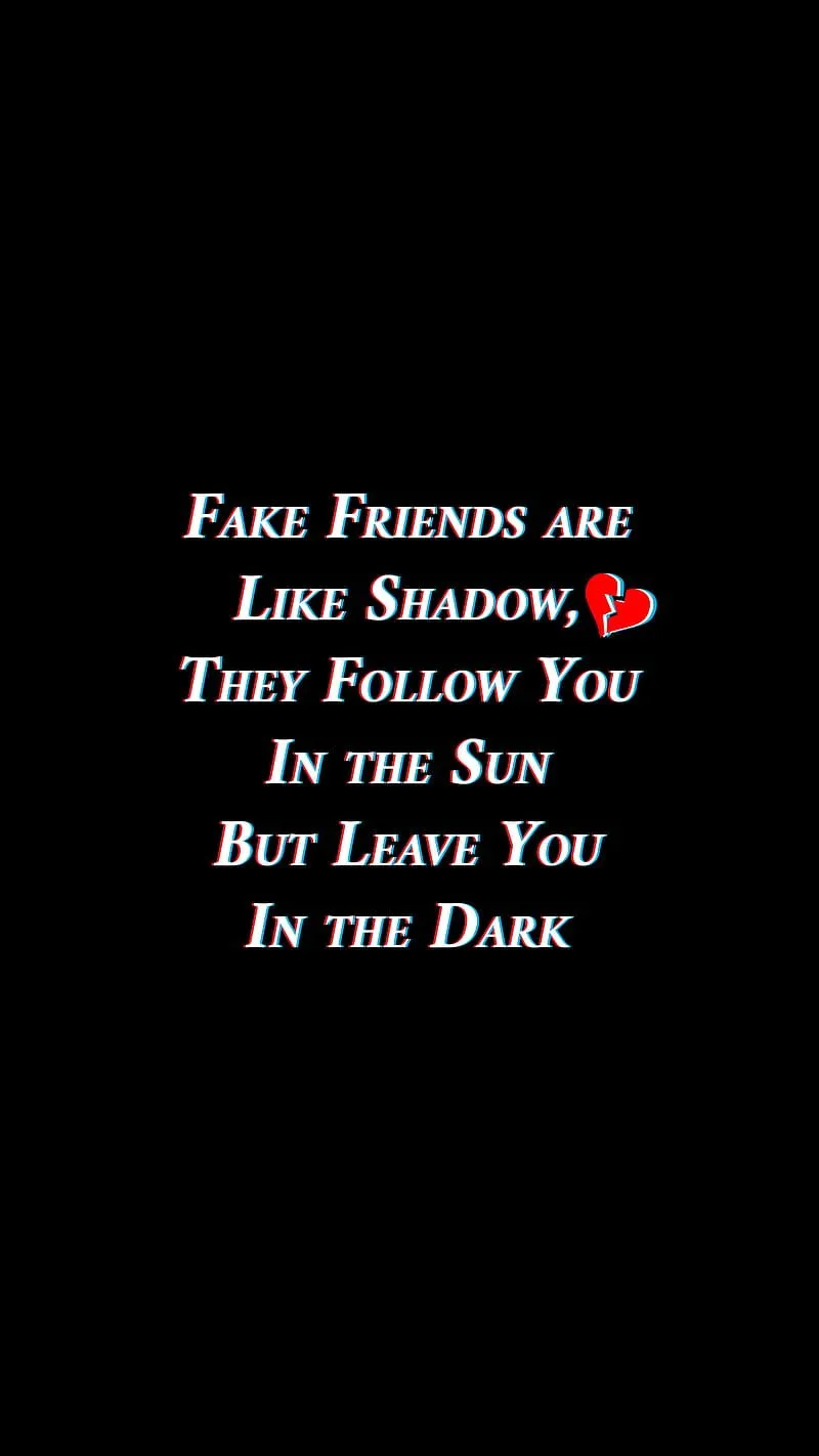 Fake Friends, black, emotional, friendship, new, sad, saying, sun, HD phone wallpaper