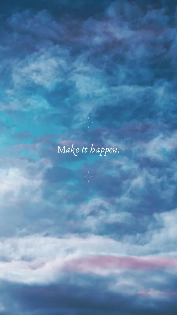 Phone Wallpaper Motivational Quote Make it happen