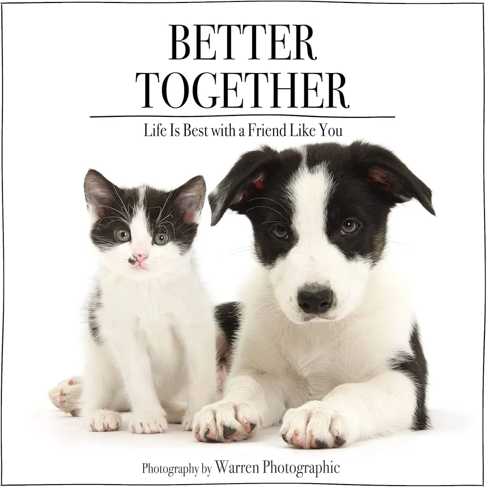 Better Together: Life Is Best with a Friend Like You (The Perfect Inspirational Gift for Animal Lovers): 9780310354123: Zondervan, Photographic, Warren: Books