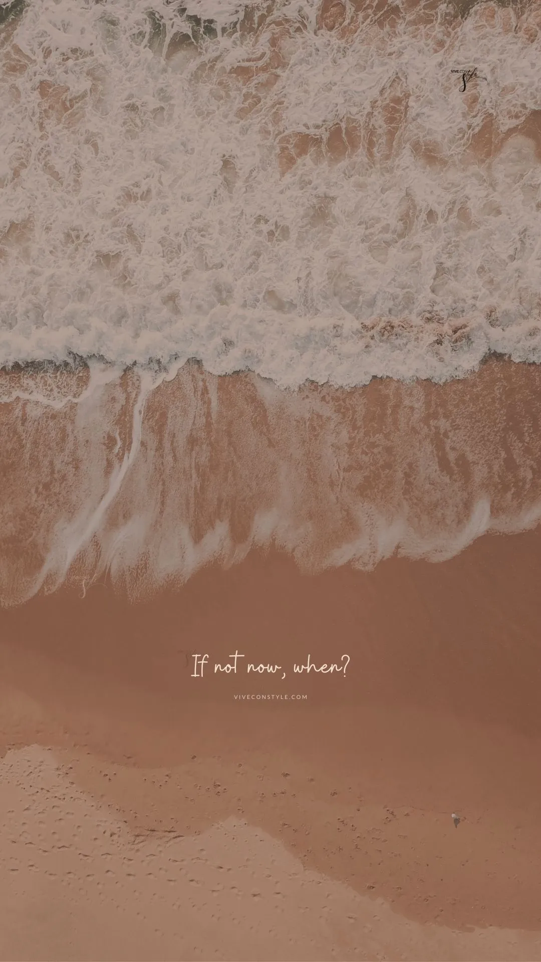 If not now, when inspirational quote wallpaper CON STYLE