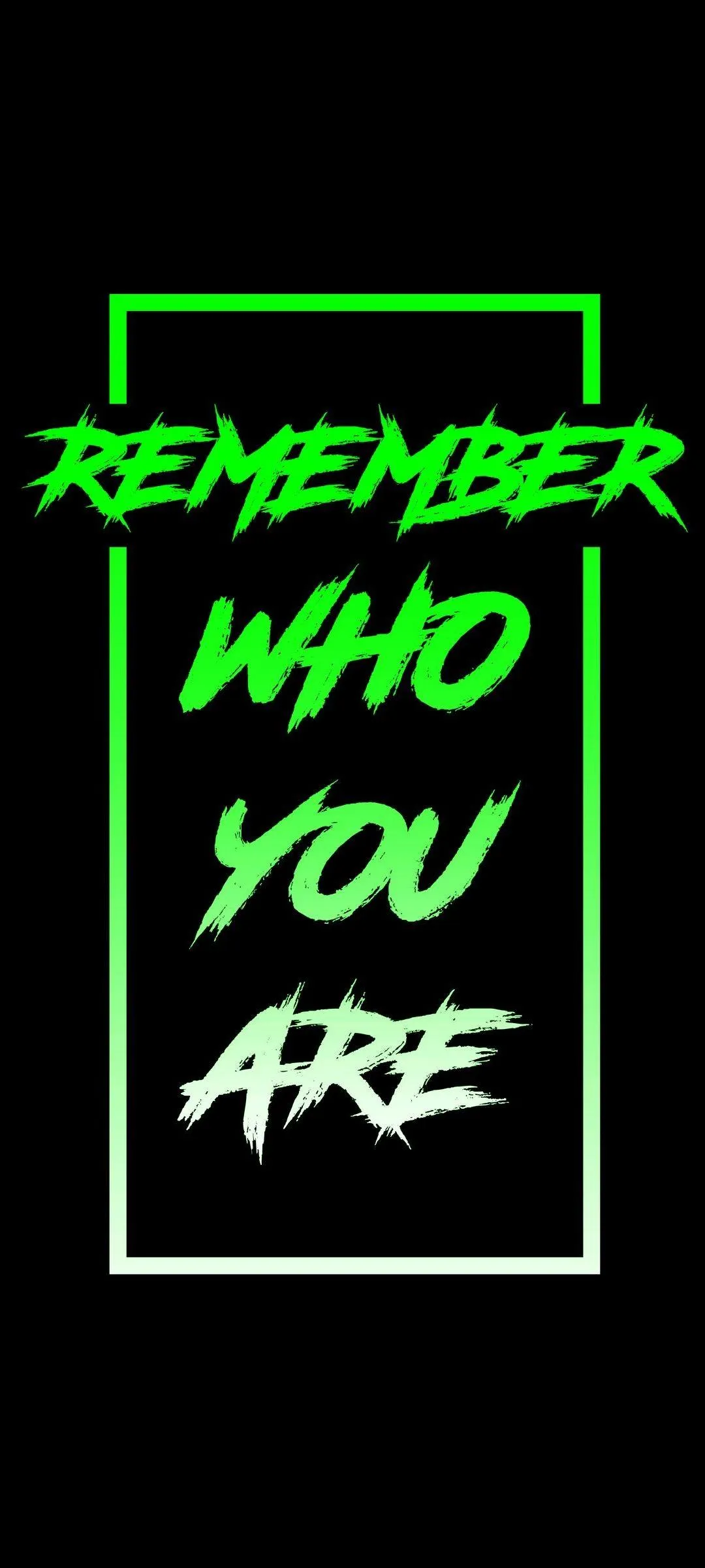 Remember Who You Are Wallpaper