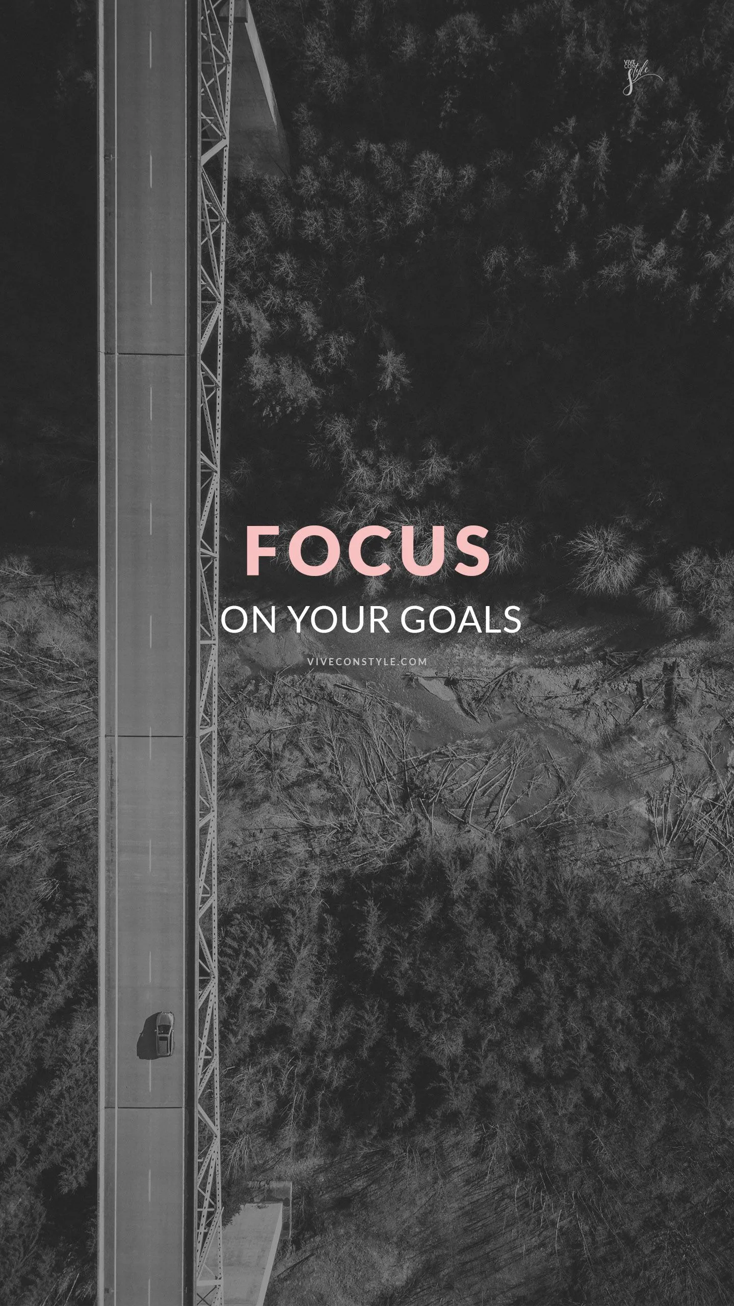 Focus on your goals CON STYLE