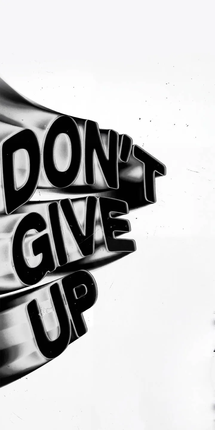 Inspiring Don't Give Up Wallpaper 1170x2532 Wallpaper For IPhone 12 13 14, IPhone 12 13 Pro