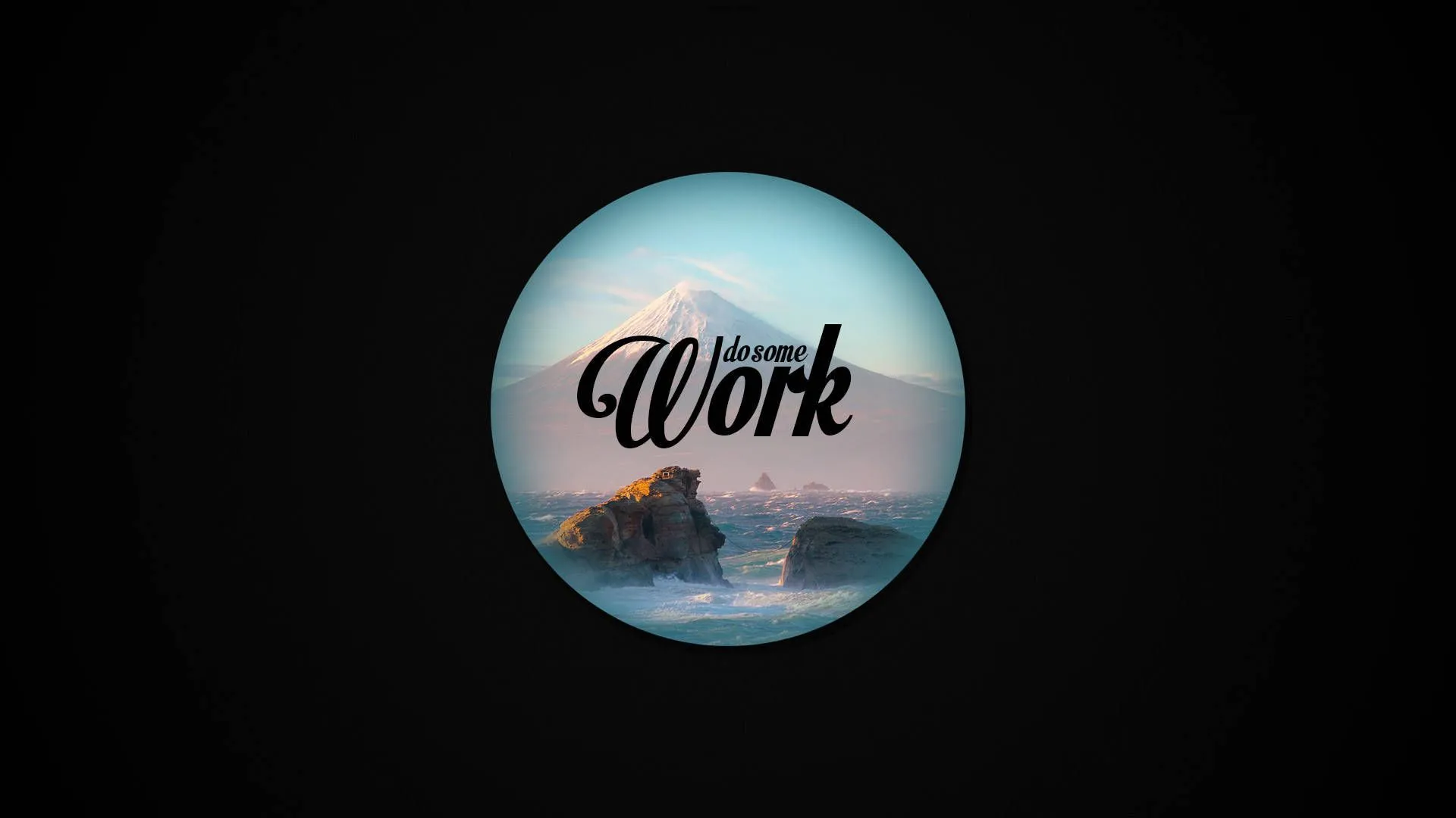 Download Do Some Work Motivational Desktop Wallpaper