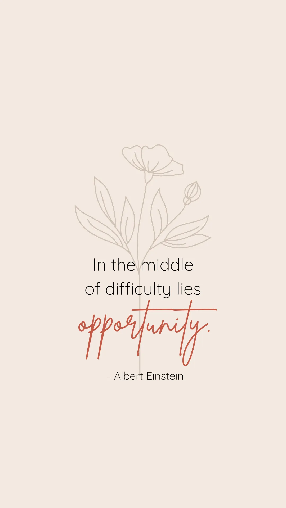 Motivational Quotes for your Phone Wallpaper