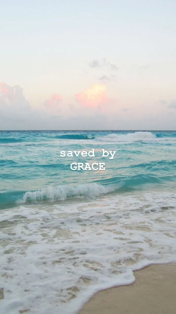 Saved by Grace Bible Verse Wallpaper. Saved by grace background, Saved by grace wallpaper, Christian iphone wallpaper
