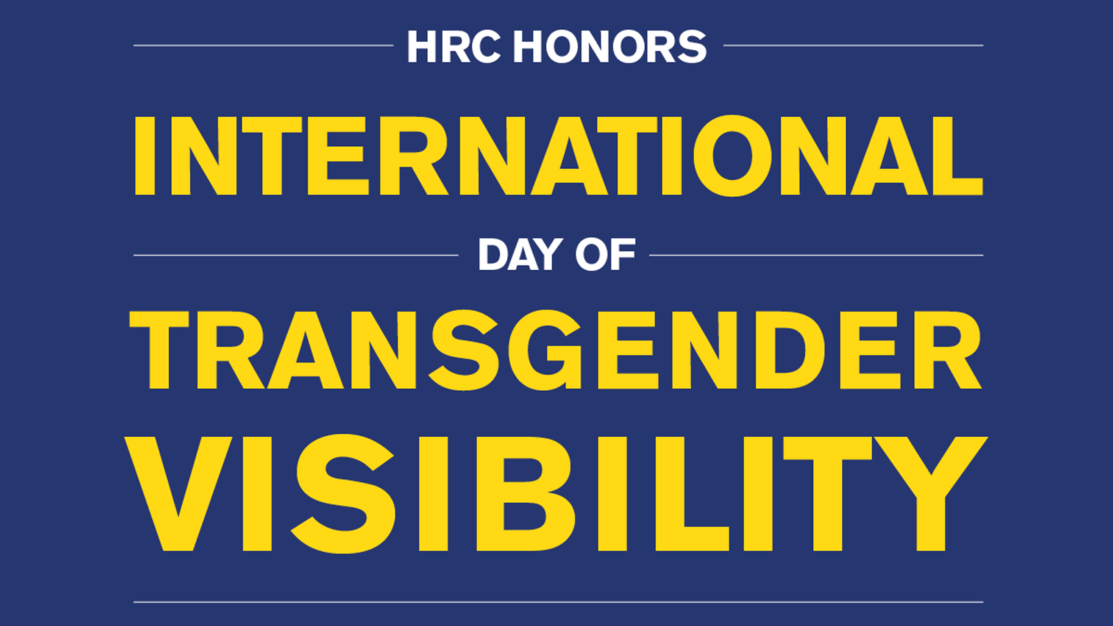 HRC Honors International Day of Transgender Visibility 2016