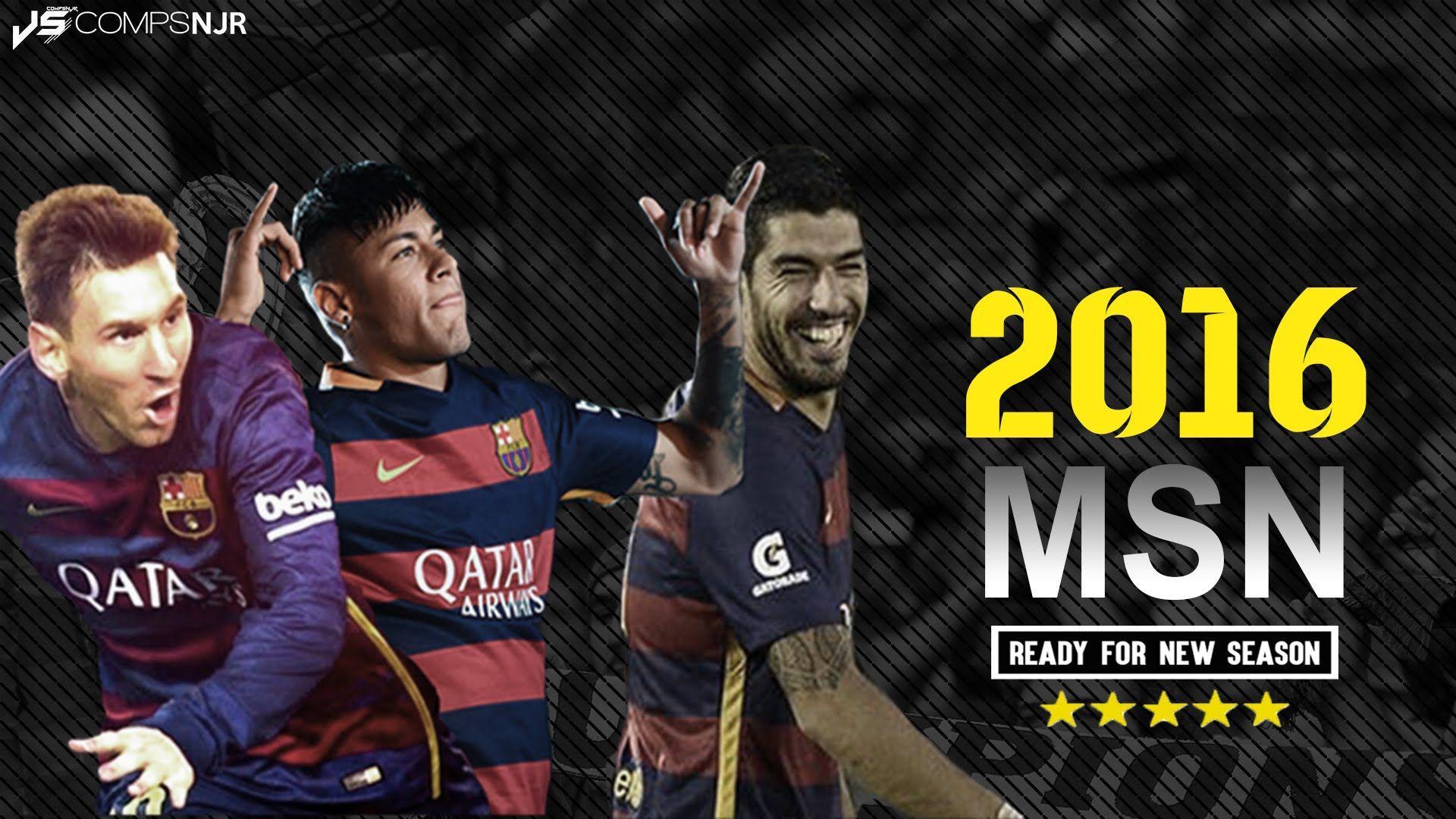 MSN Show ● Messi, Suarez & Neymar ● Ready For 2015 2016 Season