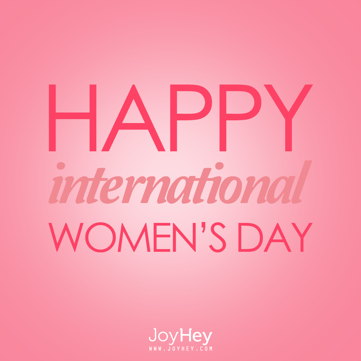 IT&;S INTERNATIONAL WOMEN&;S DAY!