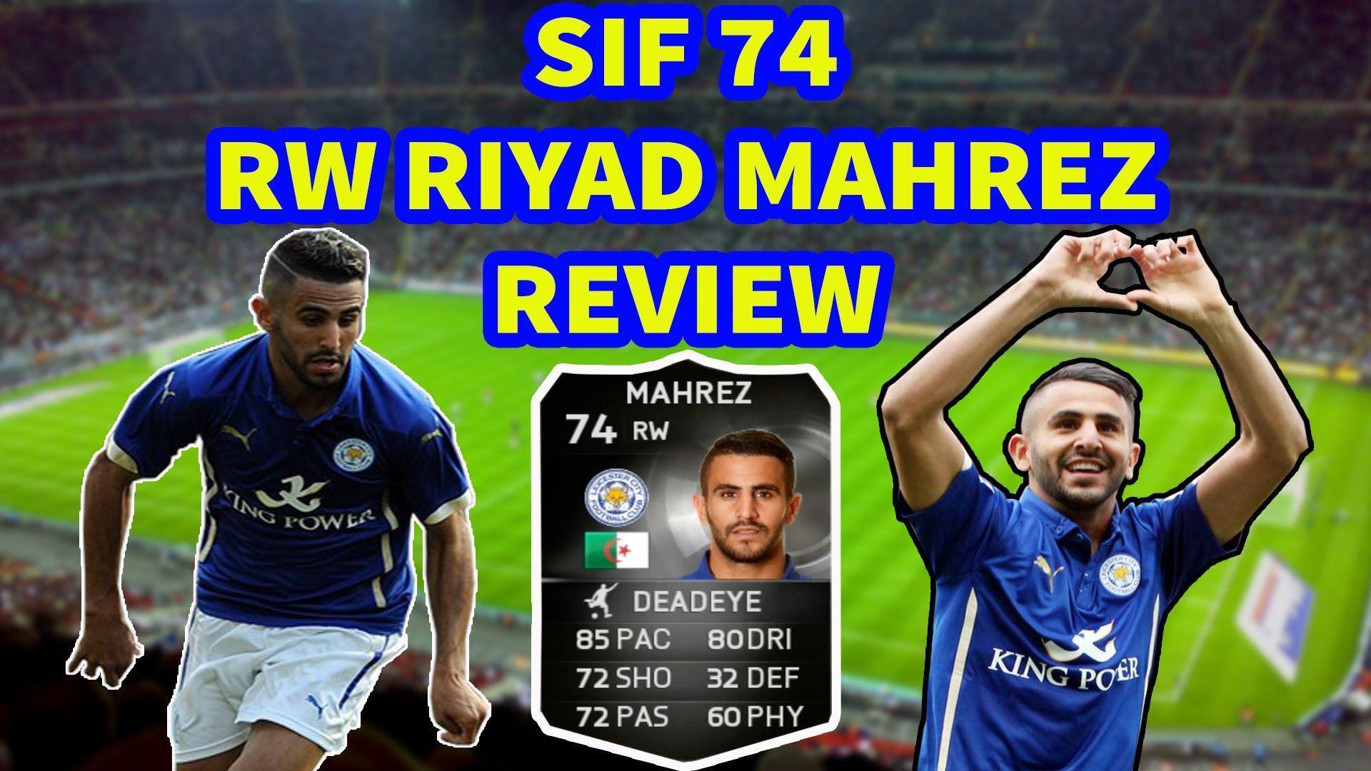 FIFA 15 PLAYER REVIEW. SIF 74 RW RIYAD MAHREZ