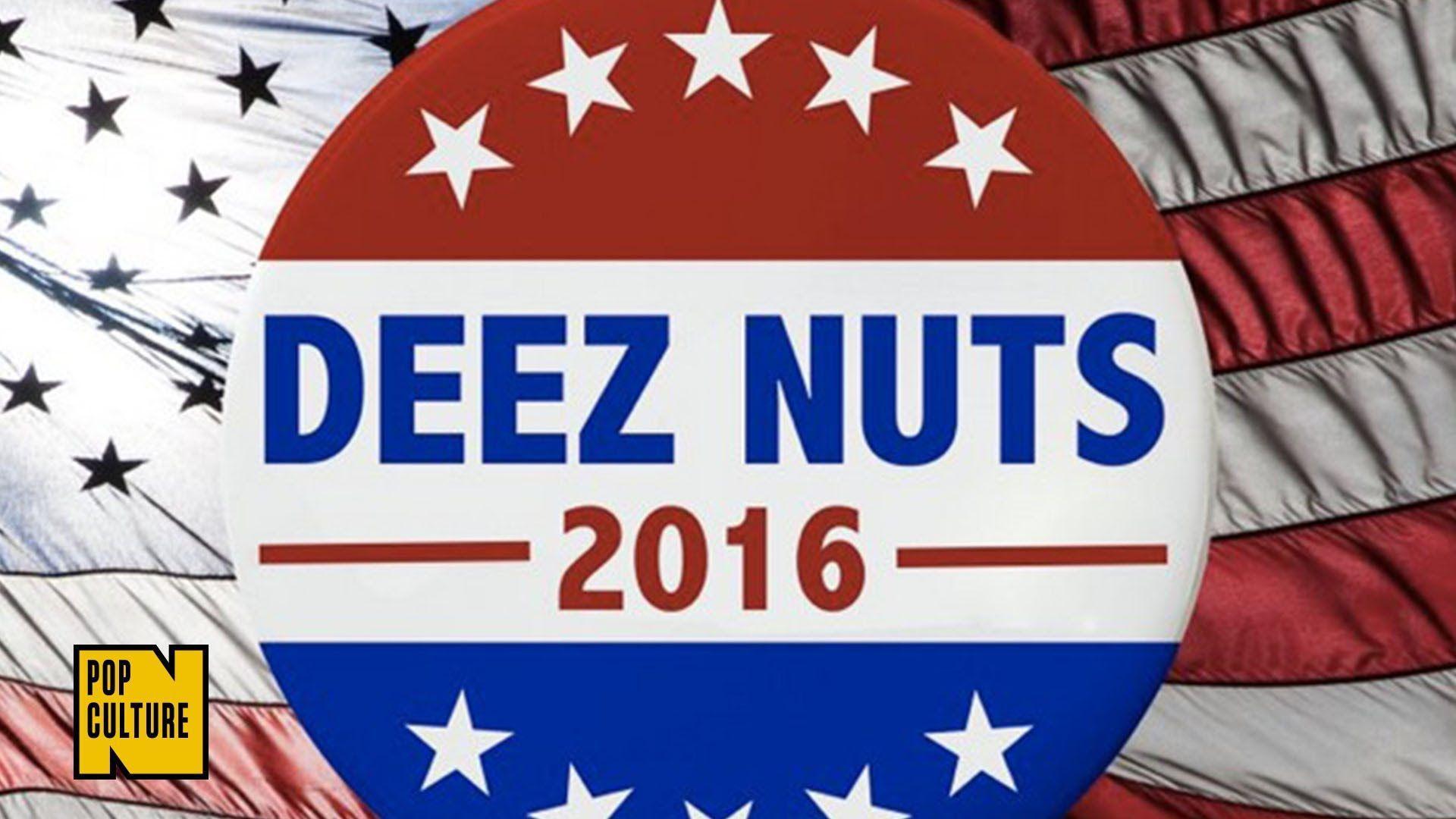 Who Is Presidential Candidate Deez Nuts?
