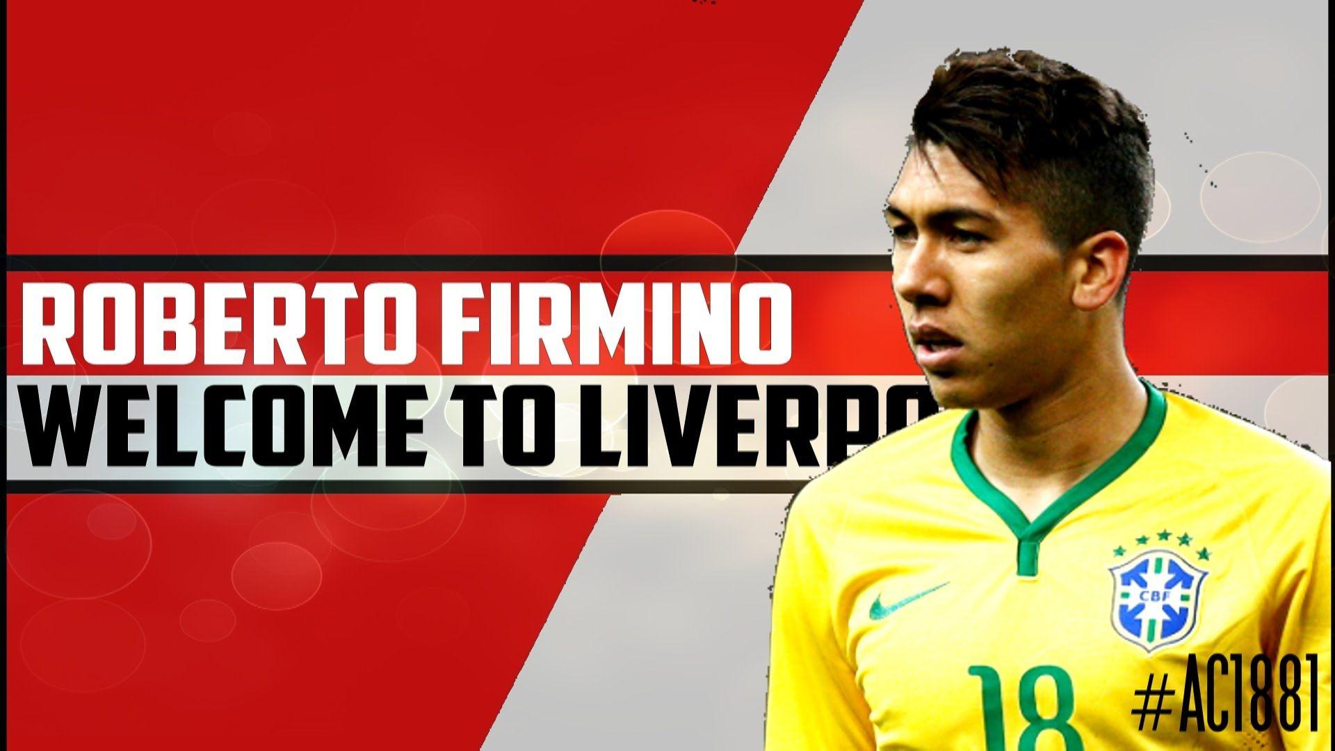 Roberto Firmino to Liverpool F. C