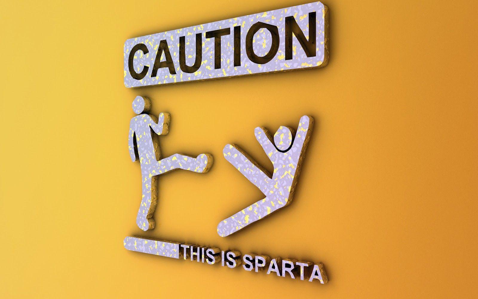 Caution This is Sparta Wallpaper