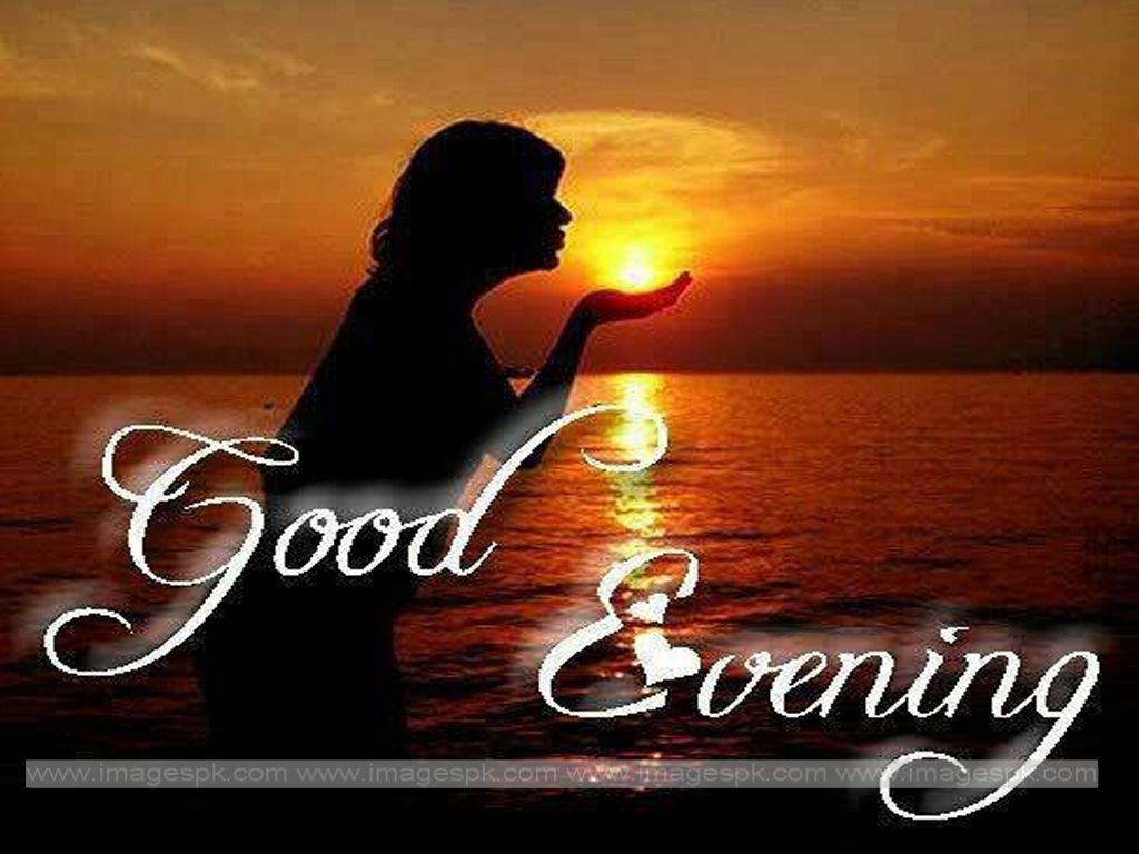 sweet good evening images - Good Evening Messages Wishes For Friends - Web  शायरी