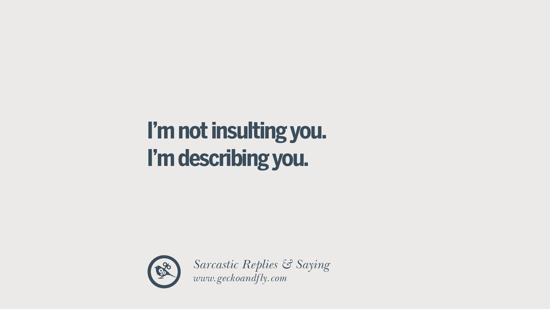 Funny Non Swearing Insults And Sarcastic Quotes