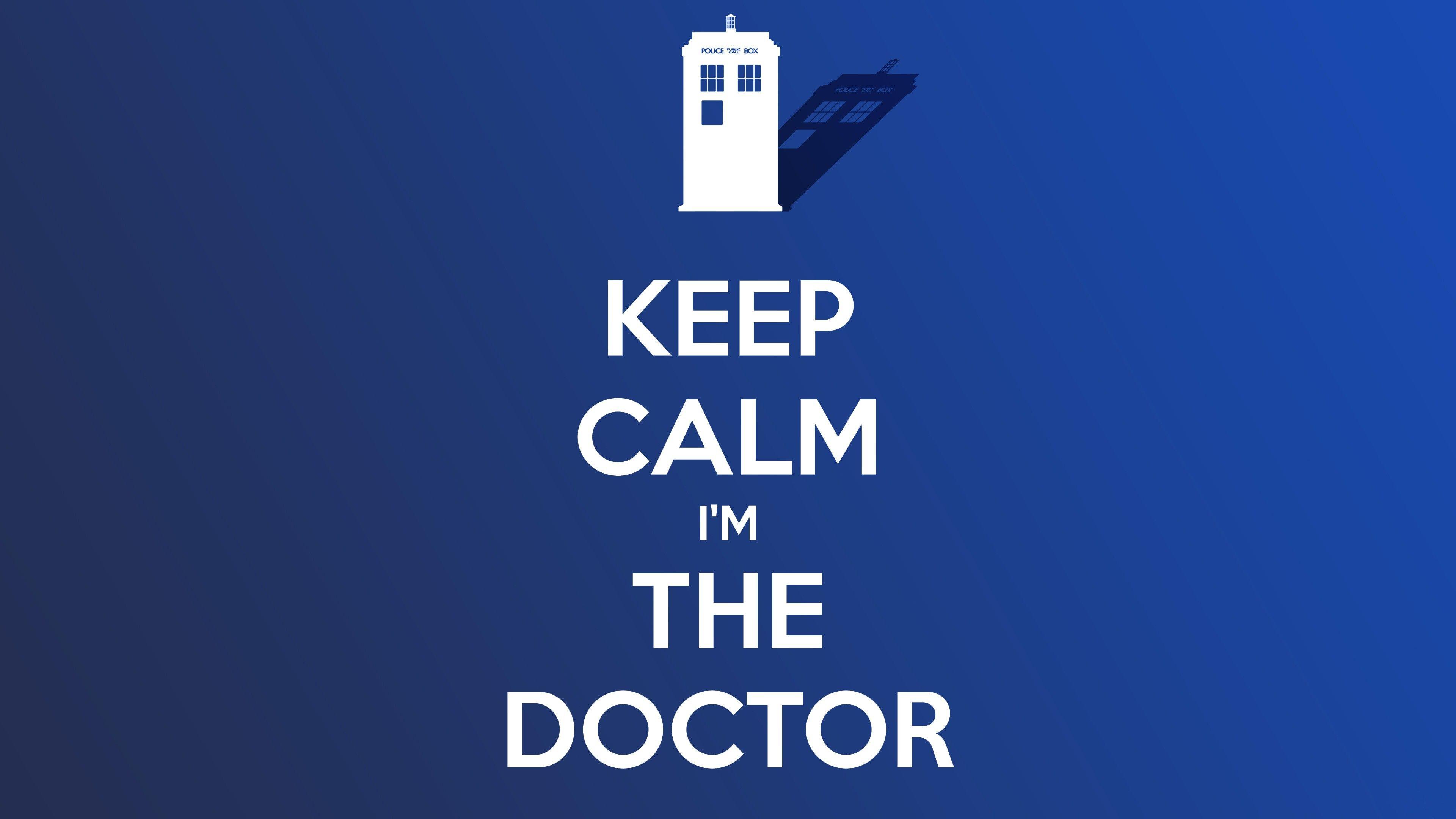 Doctor Who, The Doctor, TARDIS, Keep Calm And. Wallpaper HD