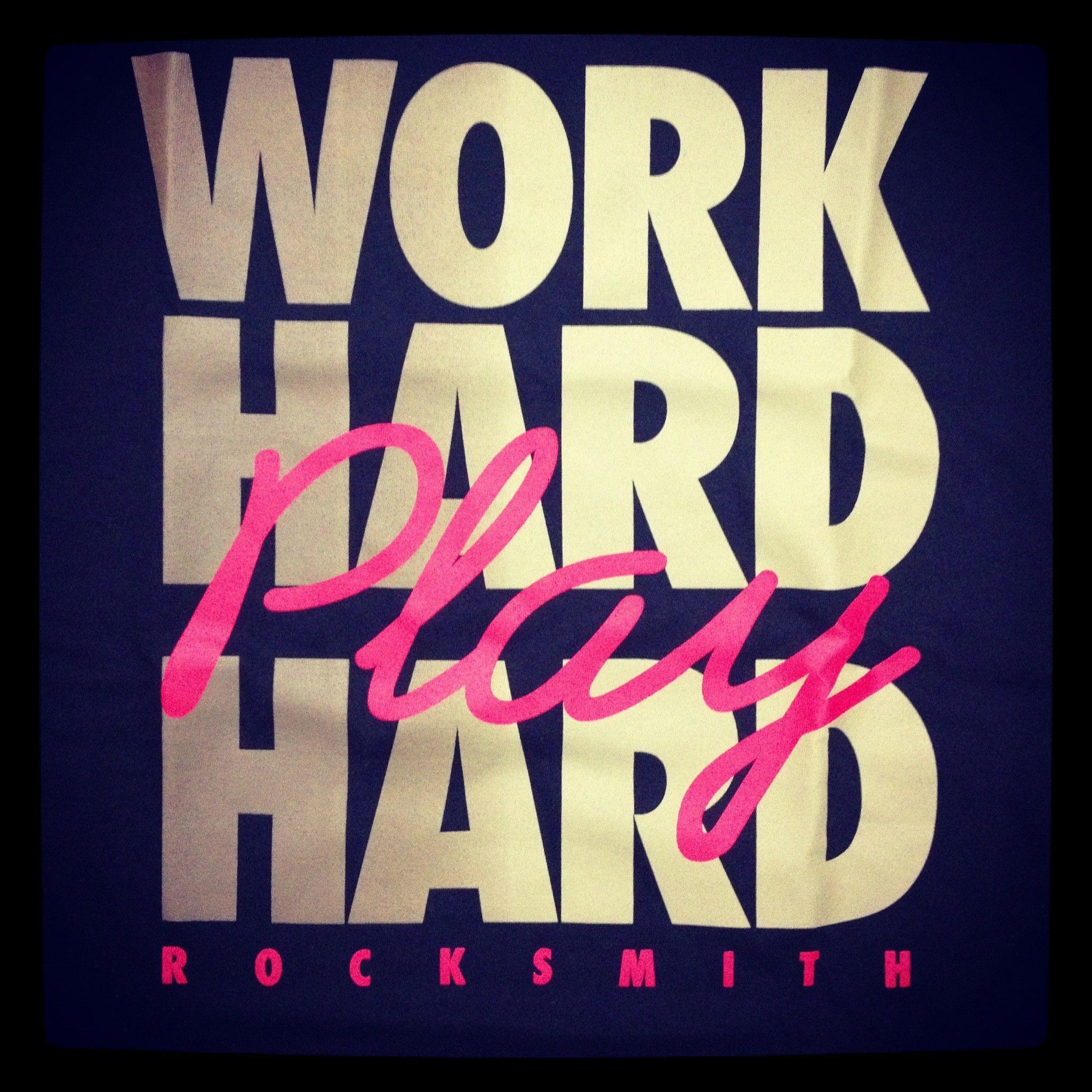 Work Hard Play Hard HD Wallpaper