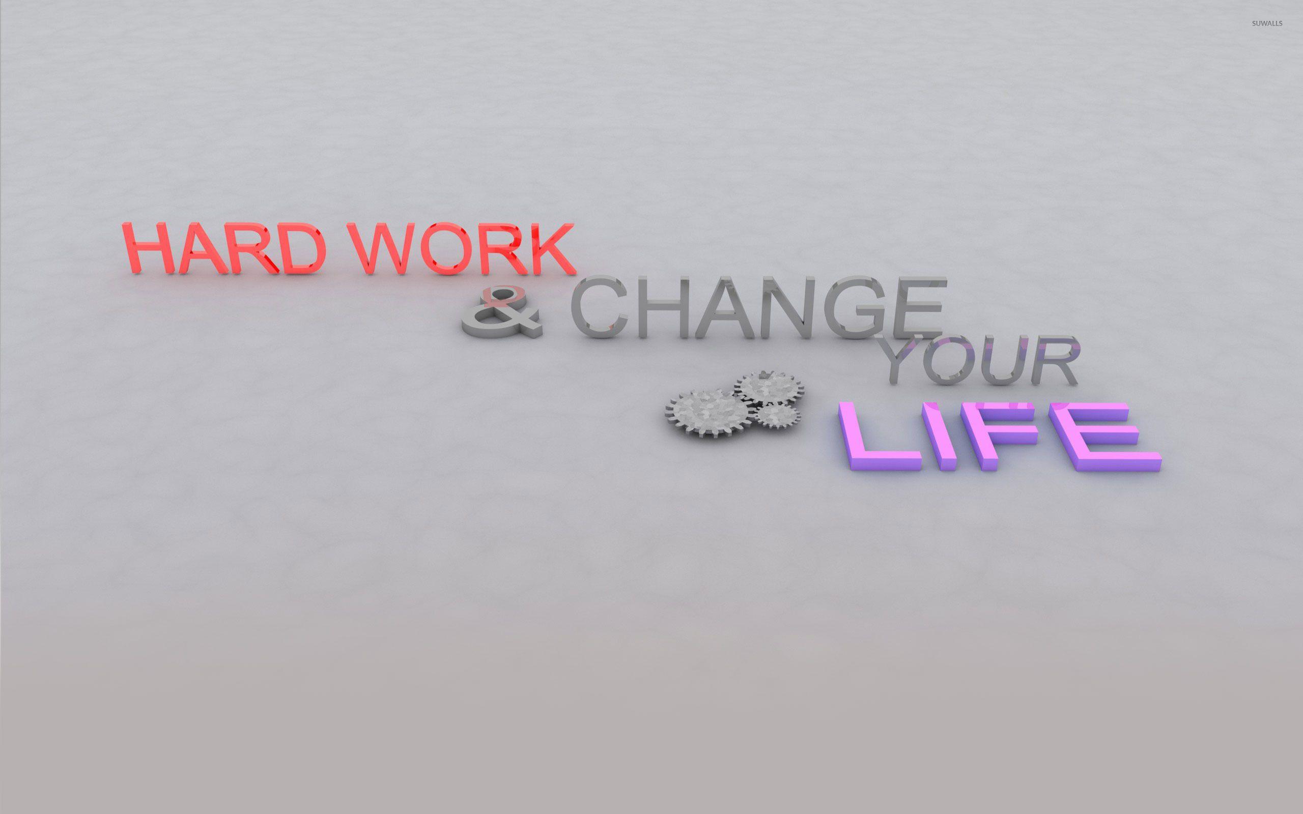 hard work quotations wallpapers hd for pc