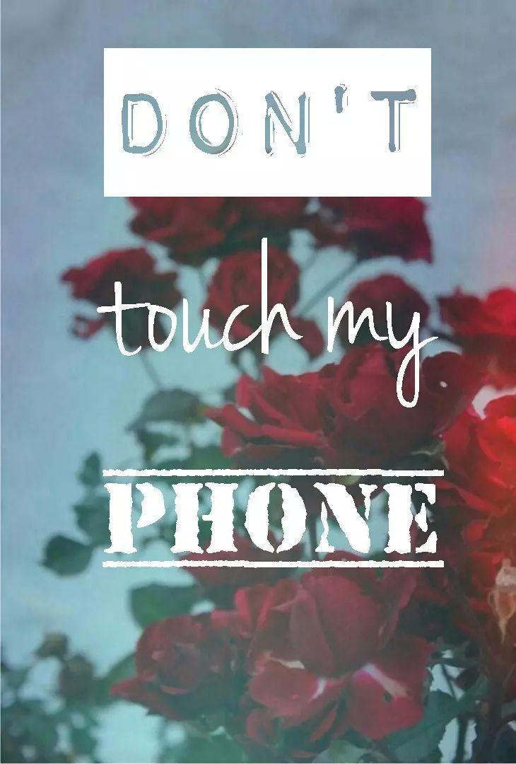 image about Funny don't touch phone. We heart