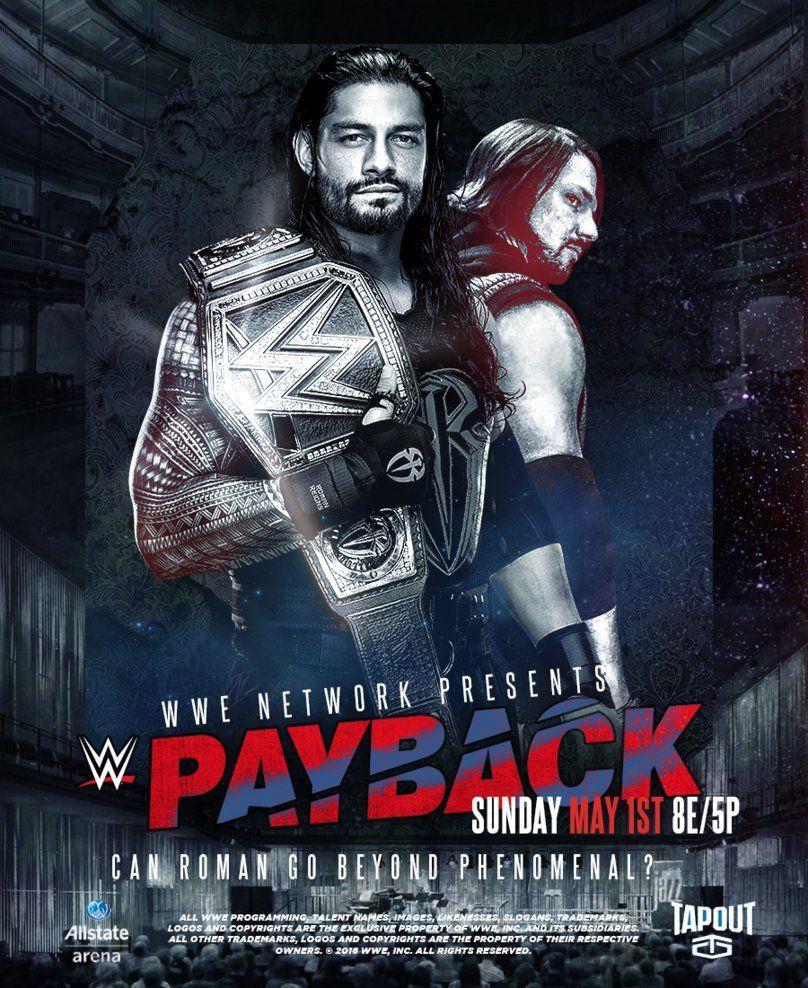 WWE Payback 2016 Roman Reigns vs AJ Styles