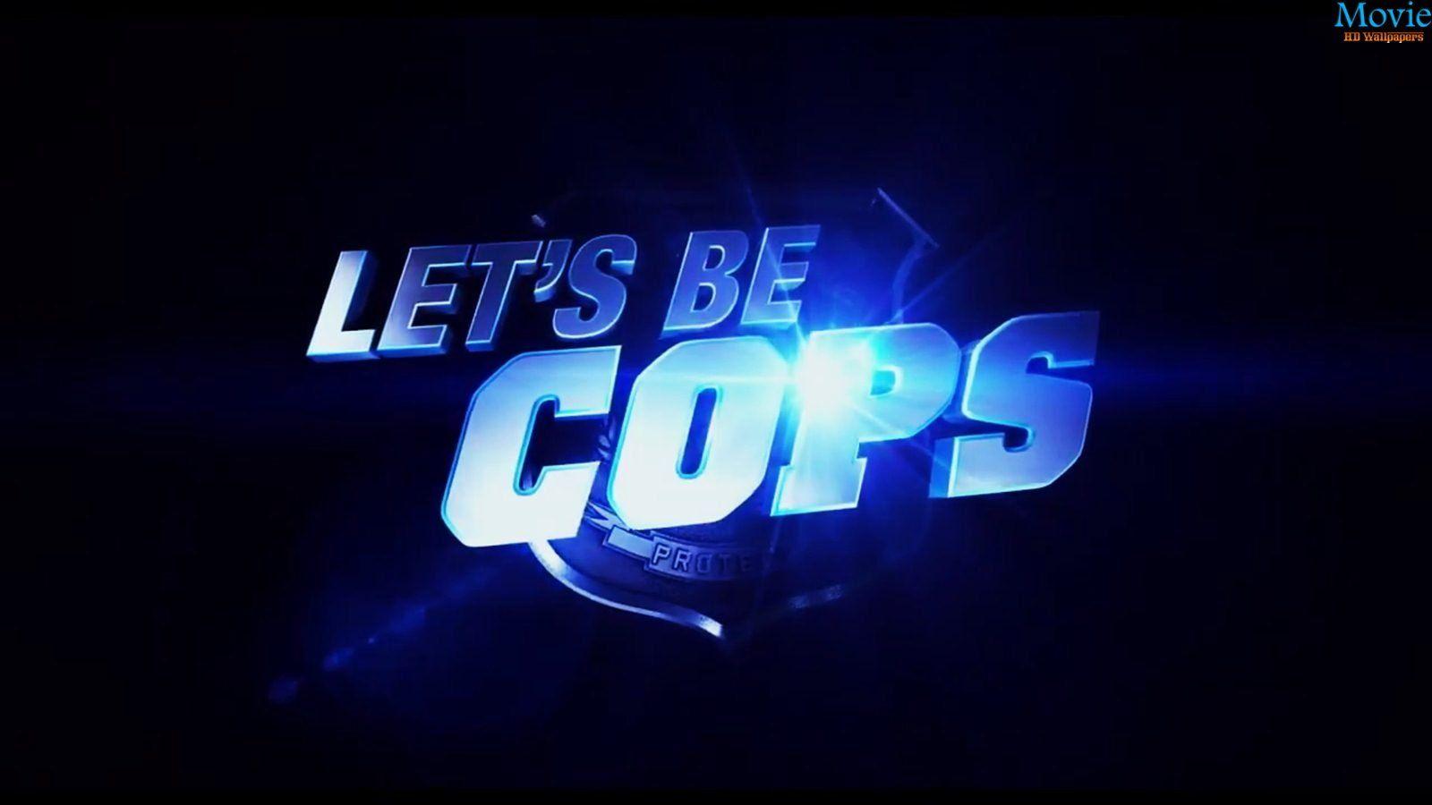 Let's Be Cops Movie Wallpaper