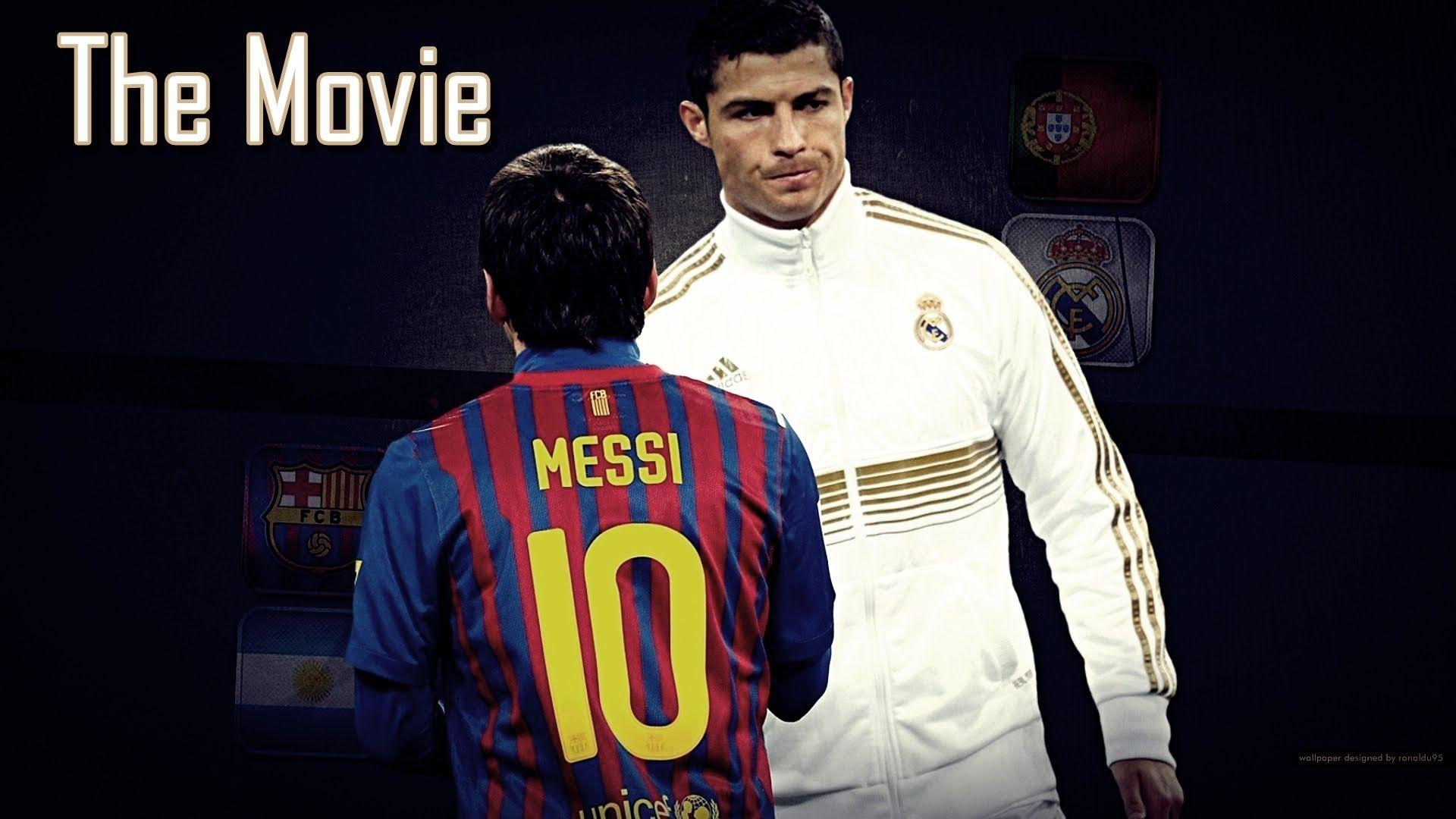 Cristiano Ronaldo Vs Lionel Messi 2012 The Movie ●HD●