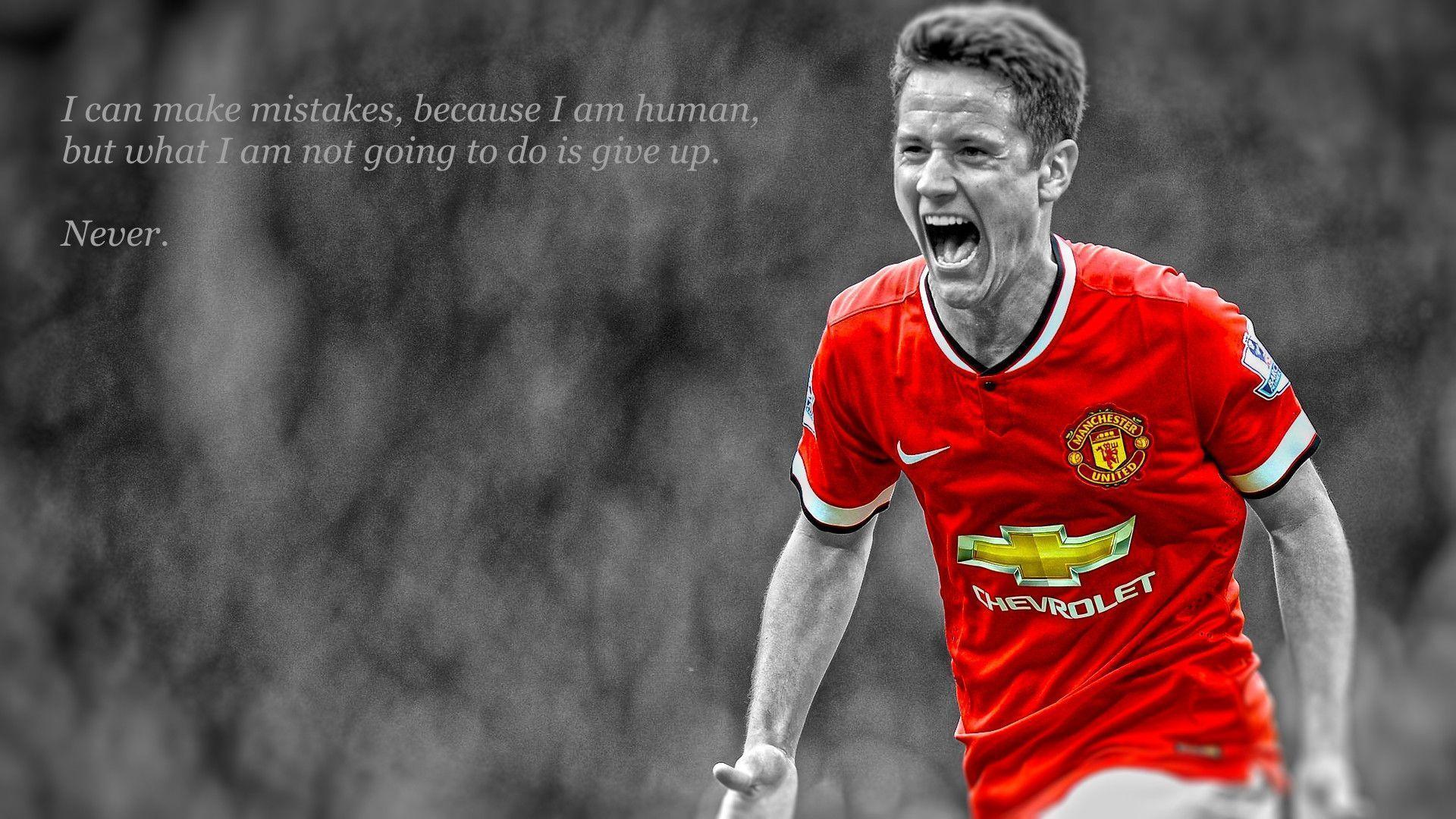 Request for a wall paper, with Ander Herrera and his quote