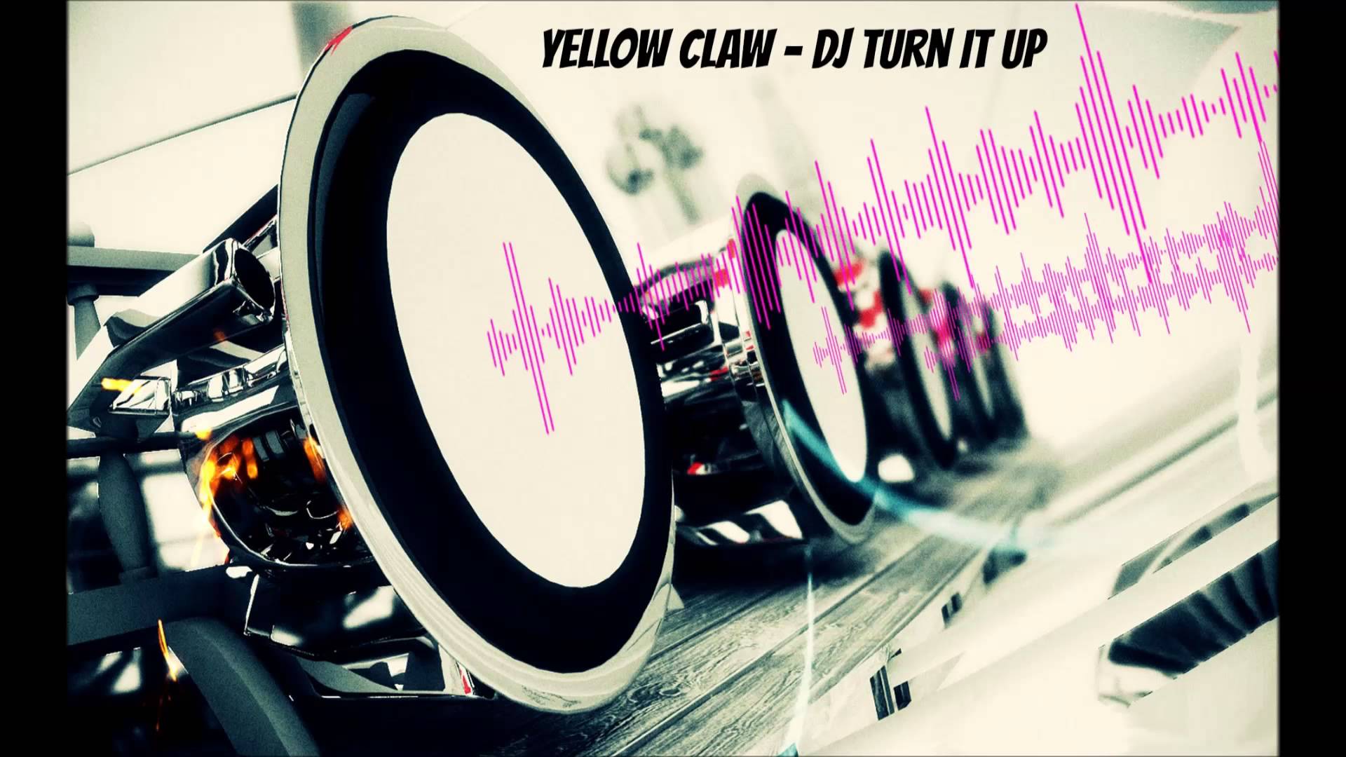 Yellow Claw Turn It Up [Bass Boosted] (HD)