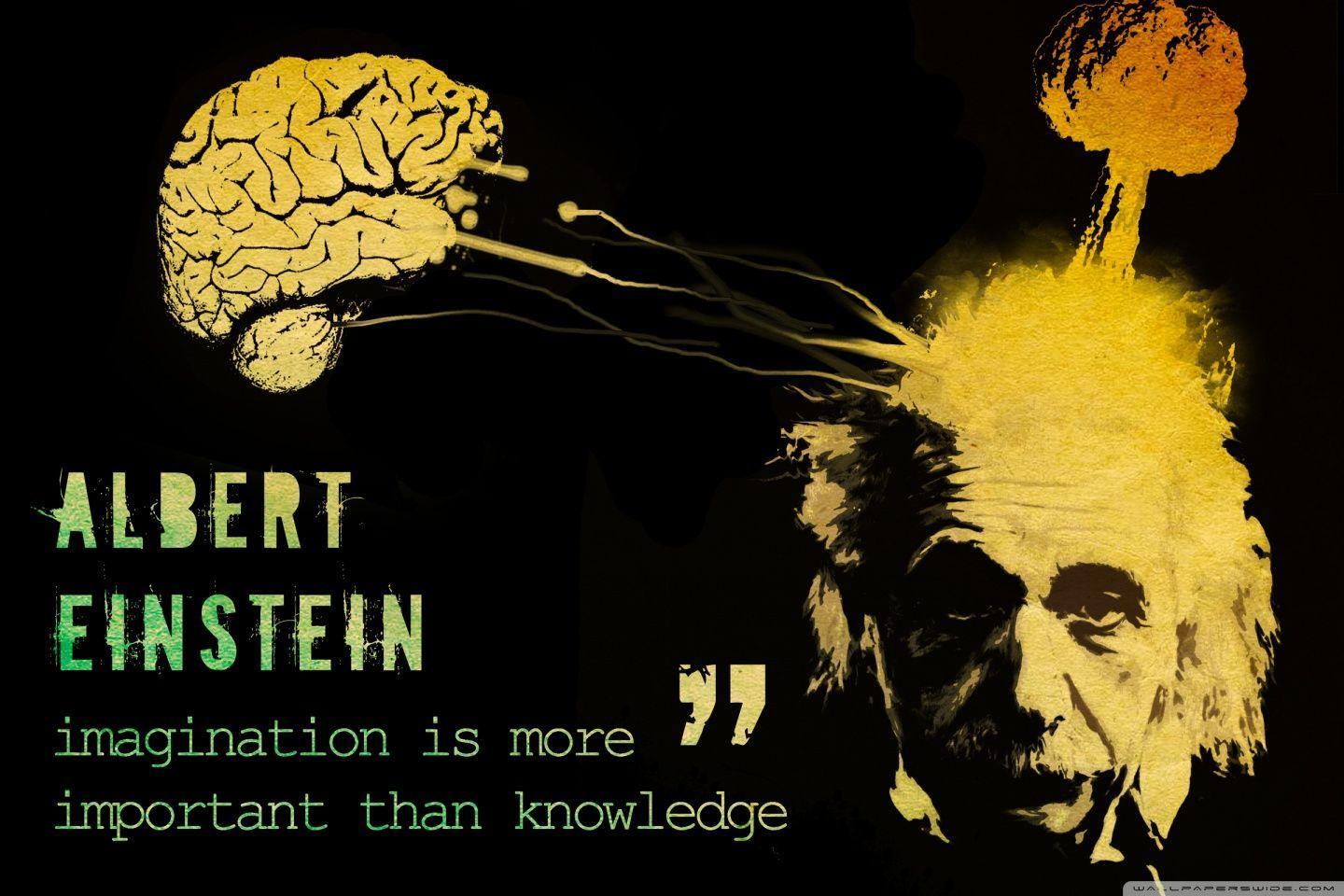 Imagination Is More Important Than Knowledge HD desktop wallpaper