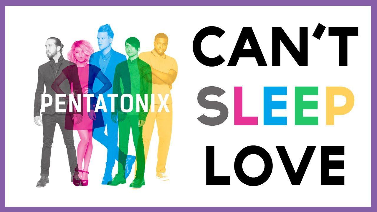 To start the day. “Pentatonix: Can't Sleep Love”!!. It Is What