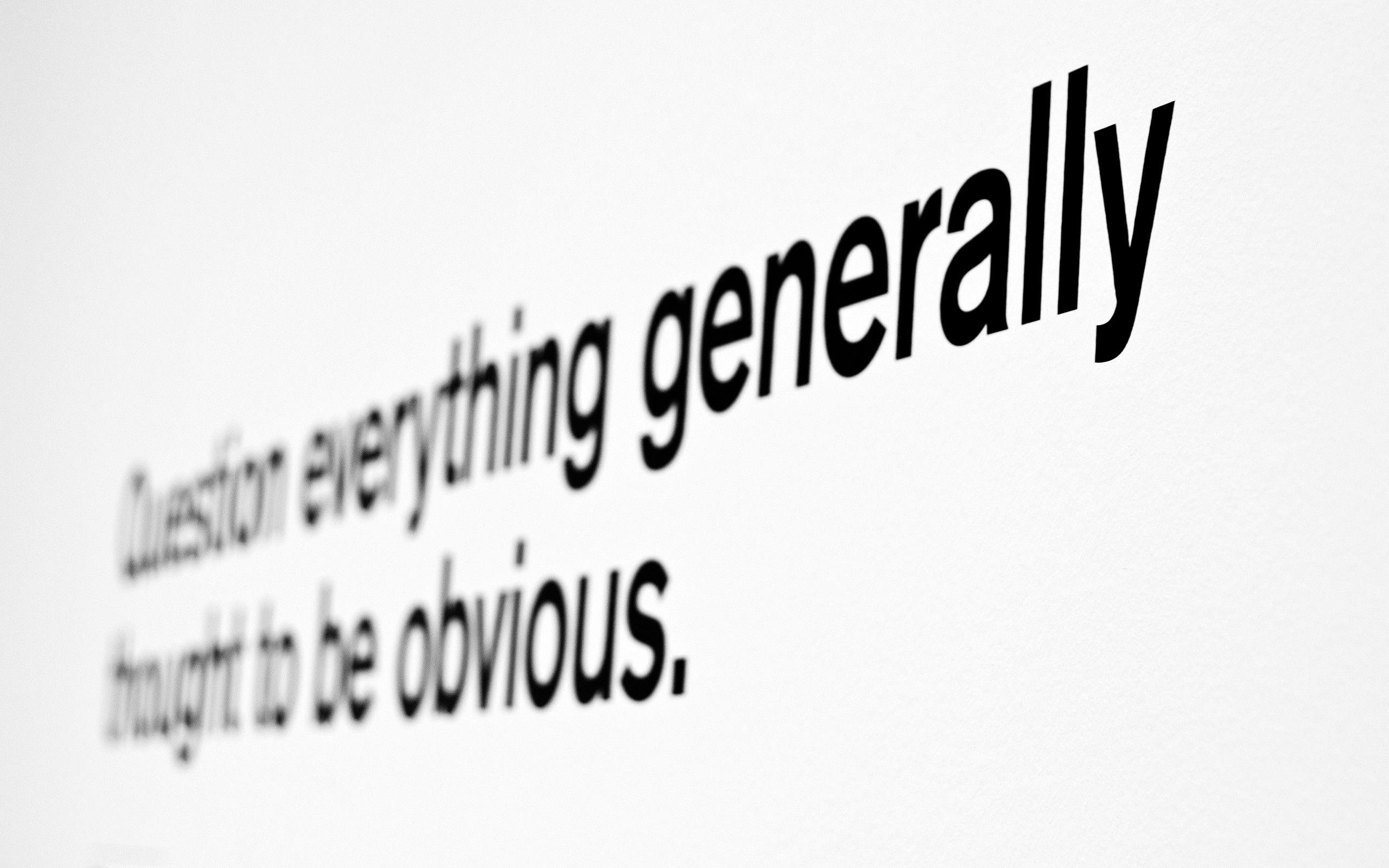 Question Everything wallpaper. Question Everything