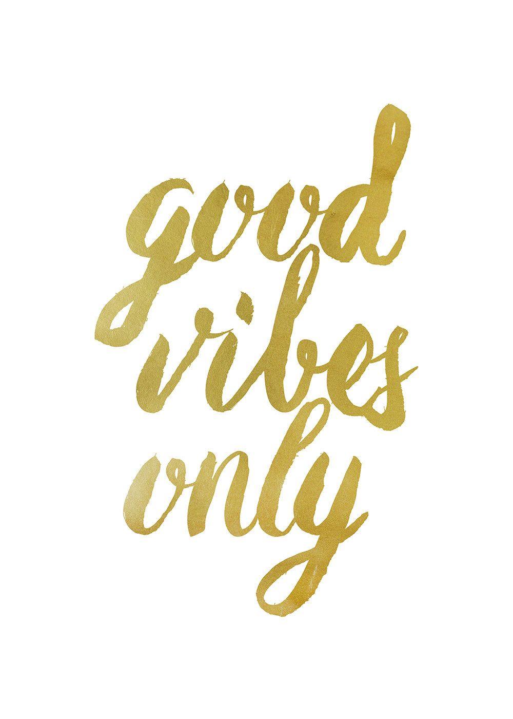 Good Vibes Only Gold Typography Print Inspirational Poster Wall