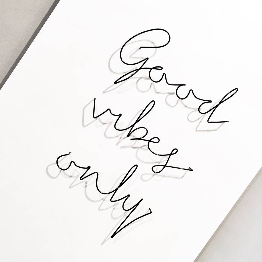 good vibes only' wire wall plaque by more than just