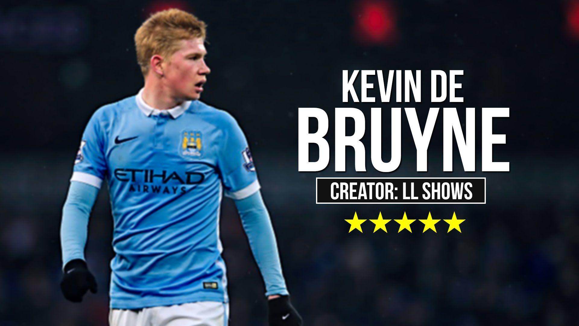 Kevin De Bruyne ● Best Goals, Skills & Assists 2015 2016. HD