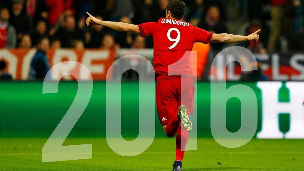 Robert lewandowski ● Goal Machine ● Skills and Goals 2016