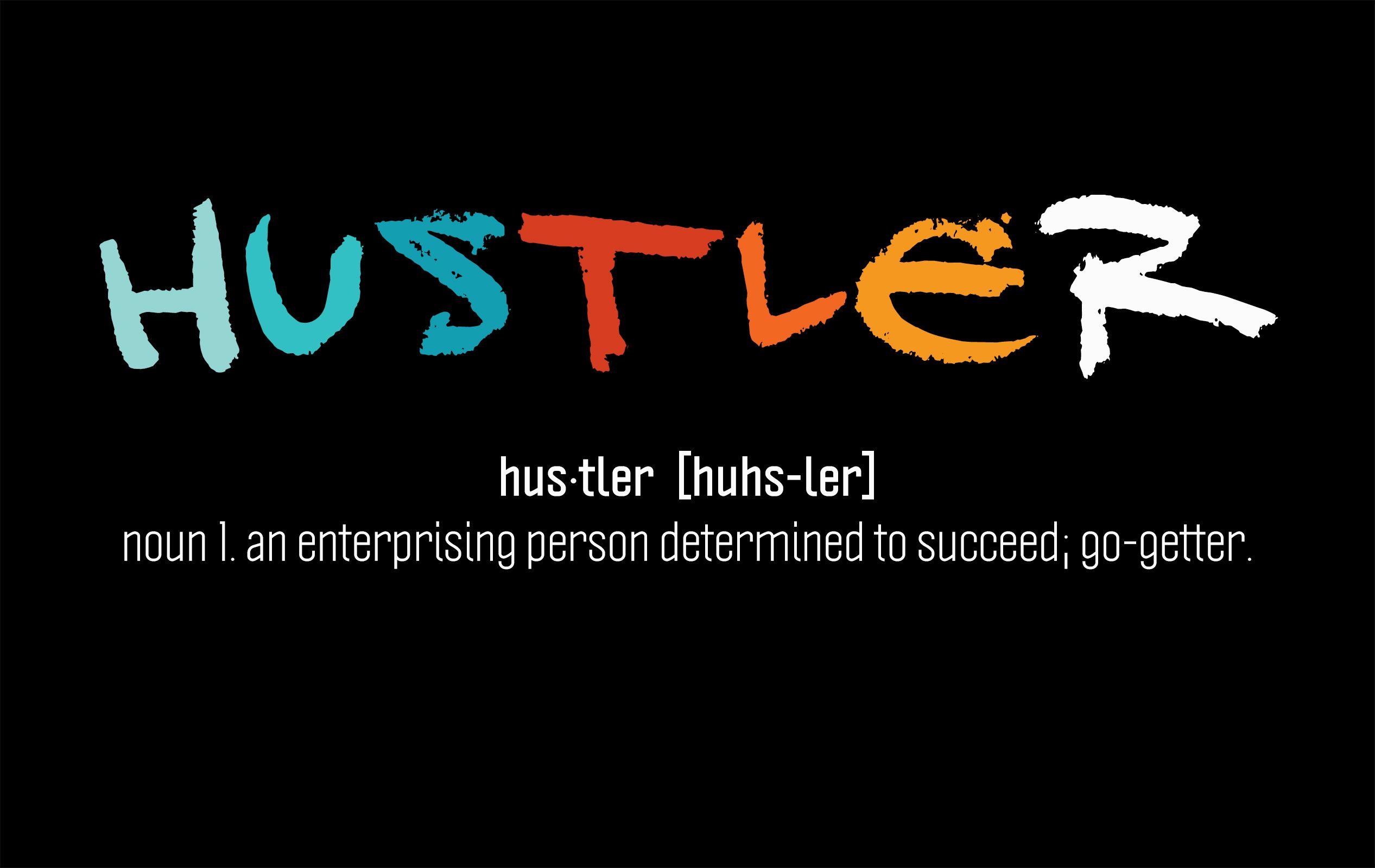 HD Quality Hustle Image, Hustle Wallpaper HD Base