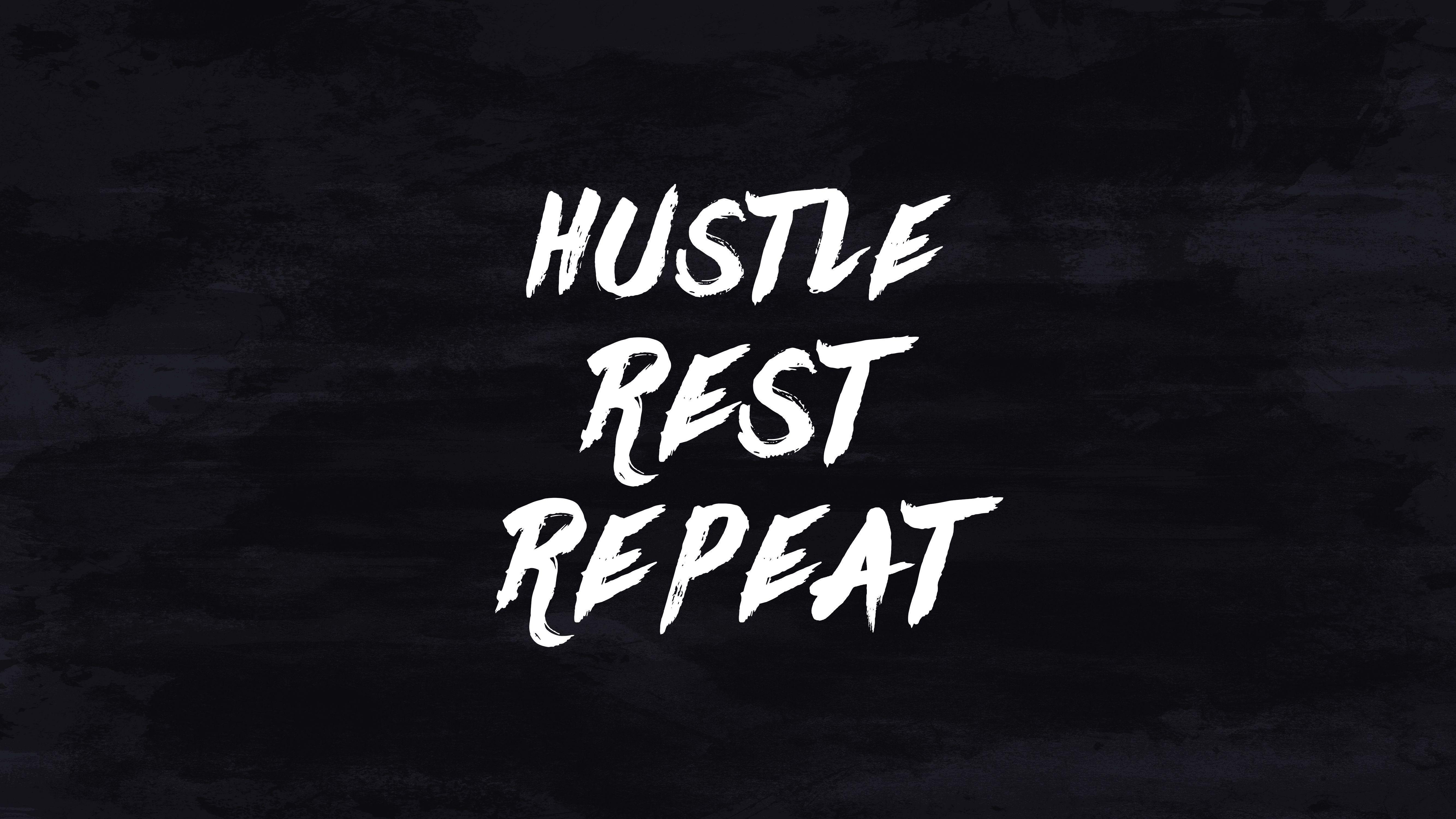 Hustle Rest Repeat: Free Wallpaper Downloads