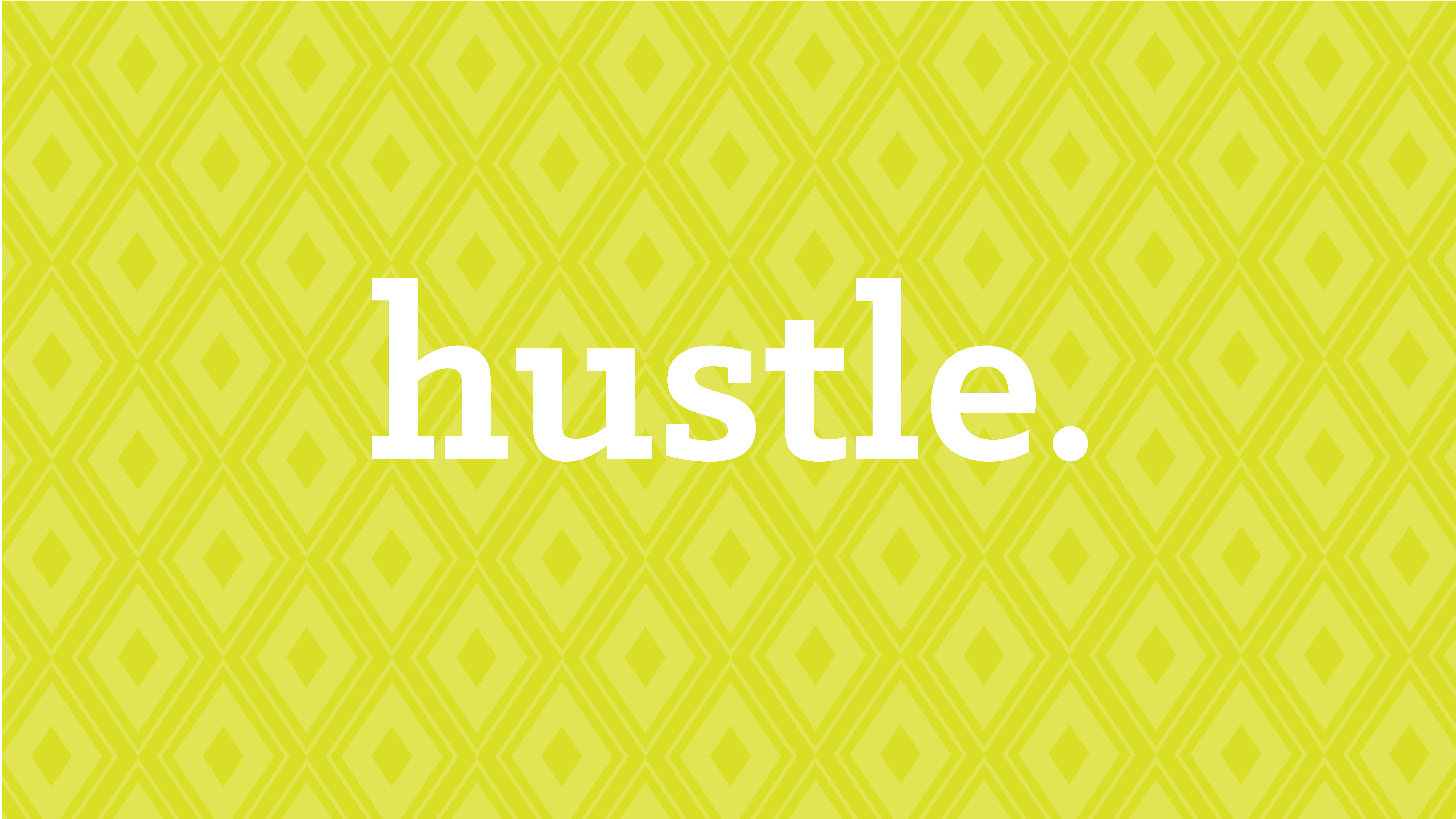 Freebie: hustle. Wallpaper