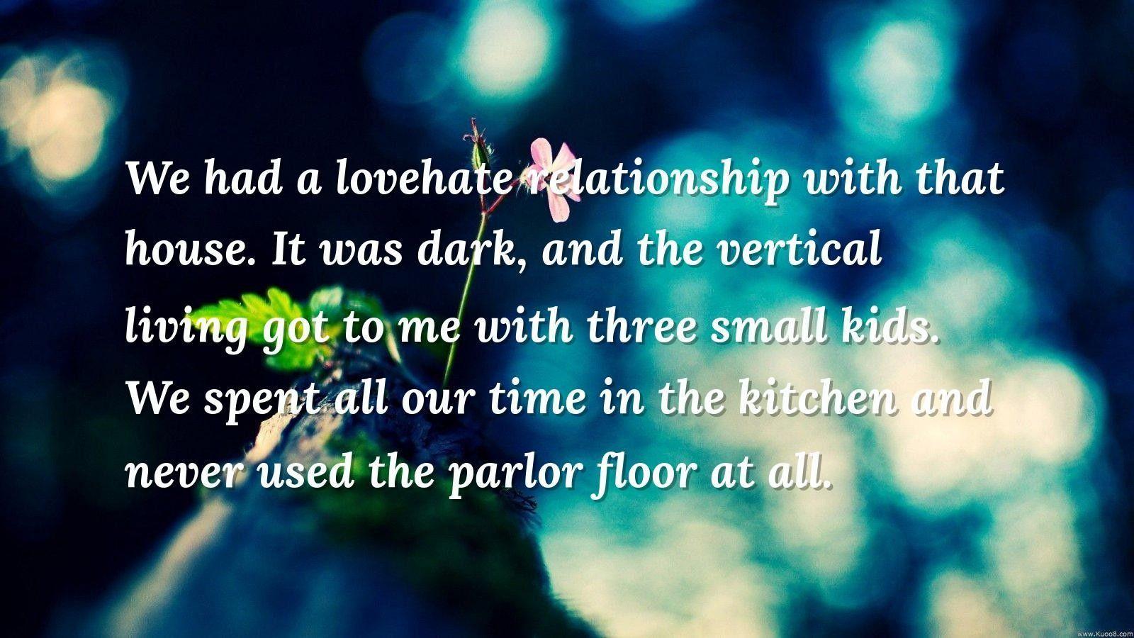 Love Hate Relationship Quotes Wallpaper Hating Relationship
